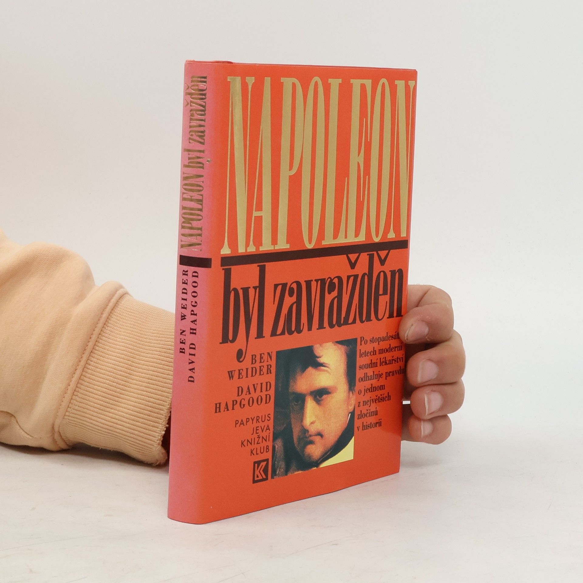 David Hapgood Napoleon byl zavražděn
