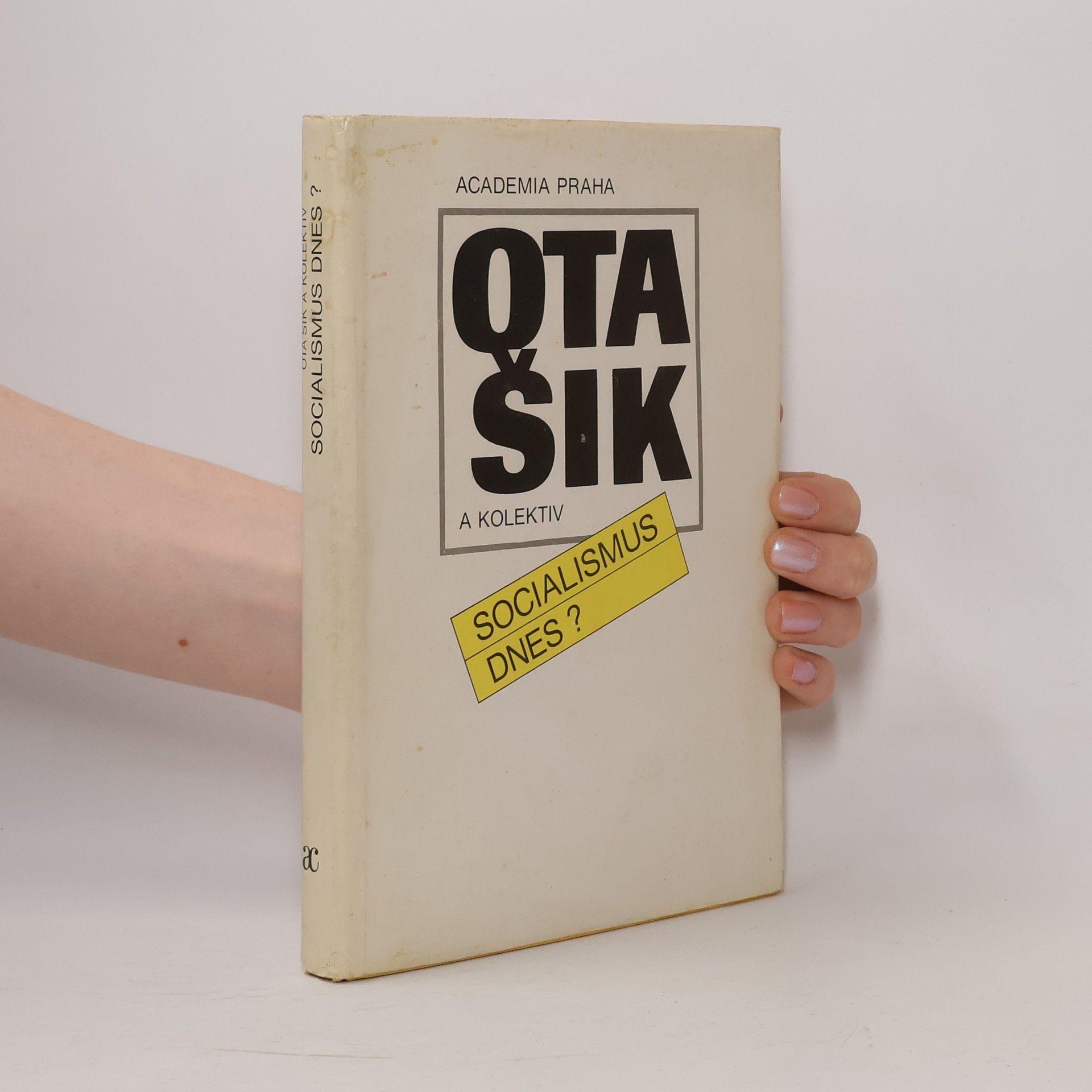 Ota Šik Socialismus dnes?