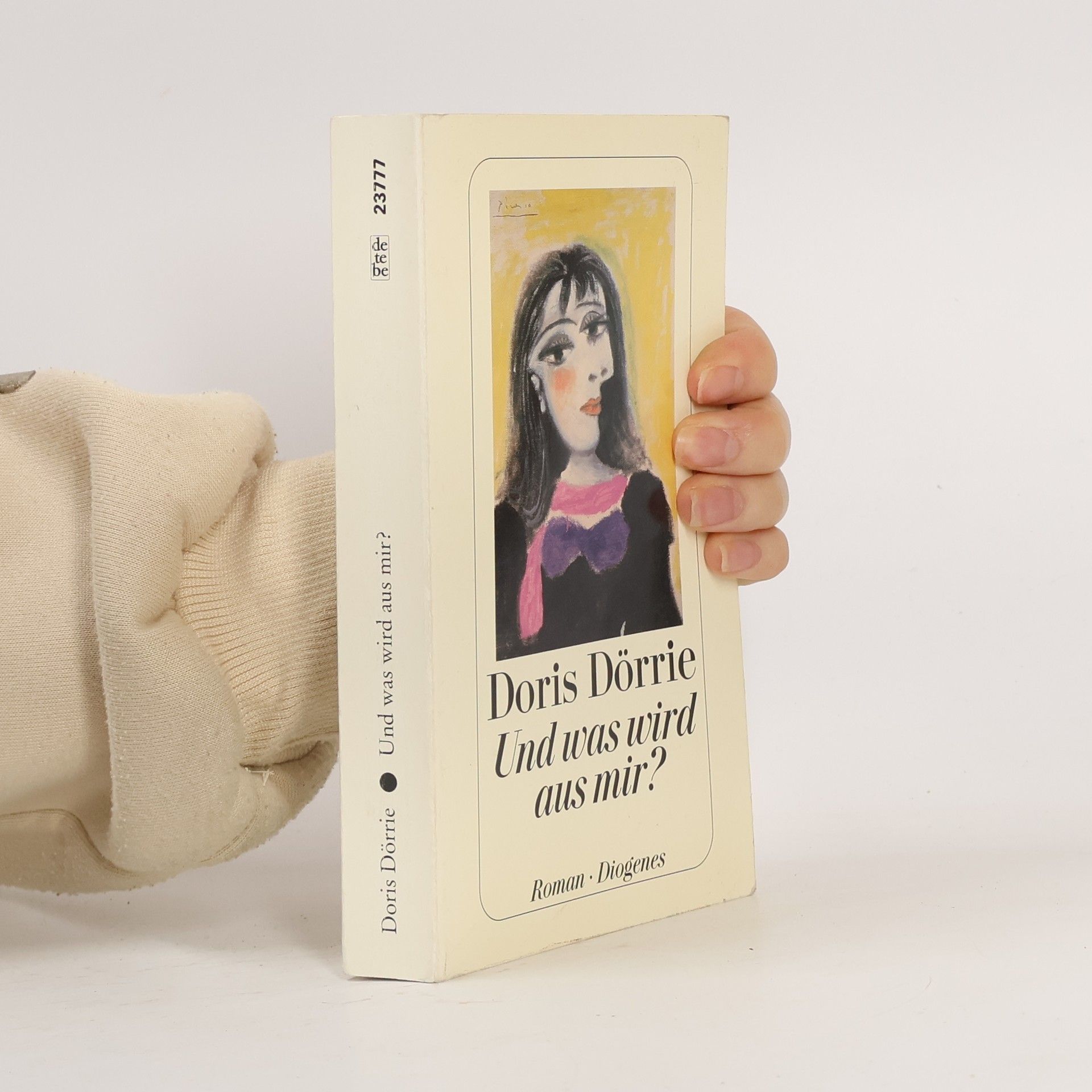 Doris Dörrie Und was wird aus mir?