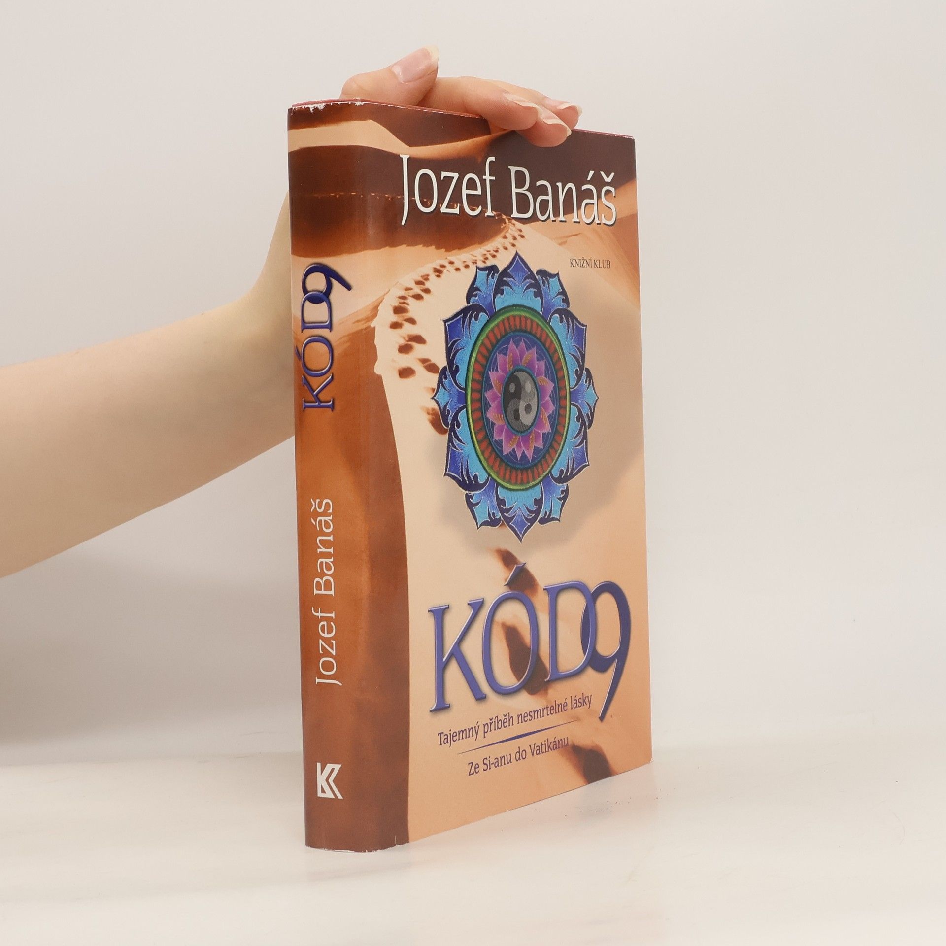 Jozef Banáš Kód 9: tajemný příběh nesmrtelné lásky