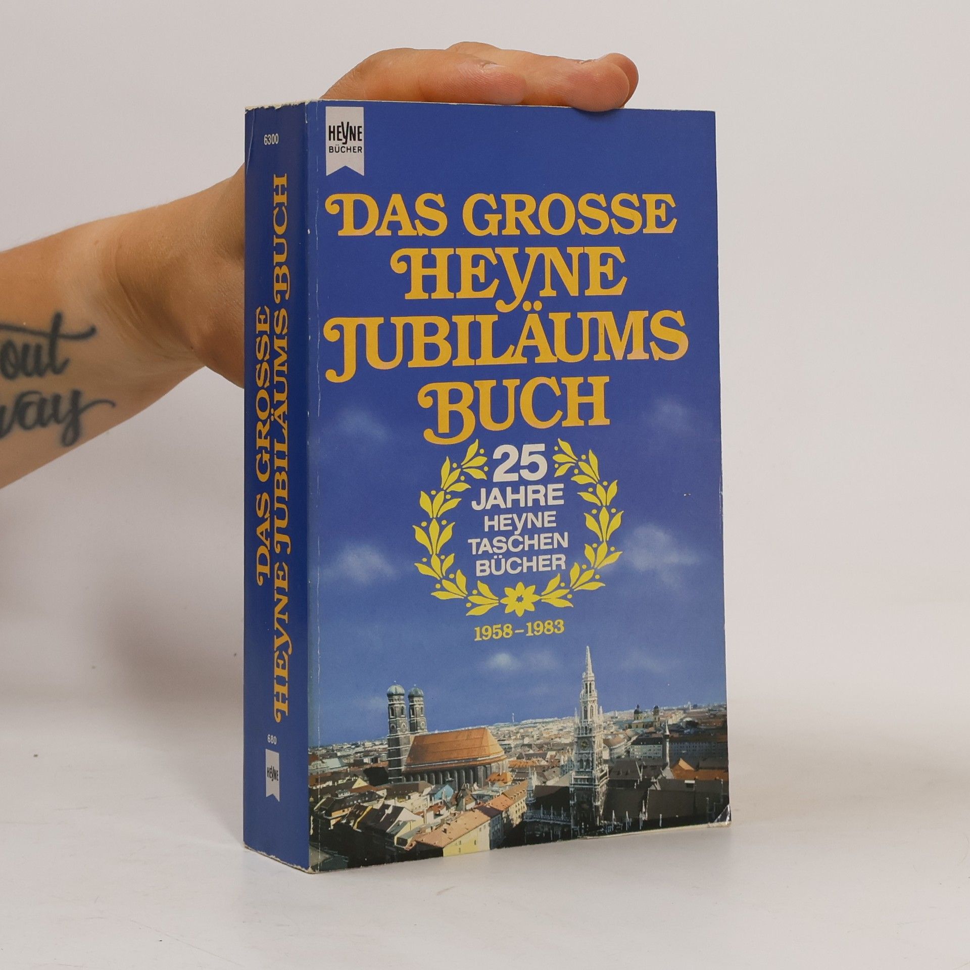 Autorenkollektiv Das grosse Heyne-Jubiläumsbuch