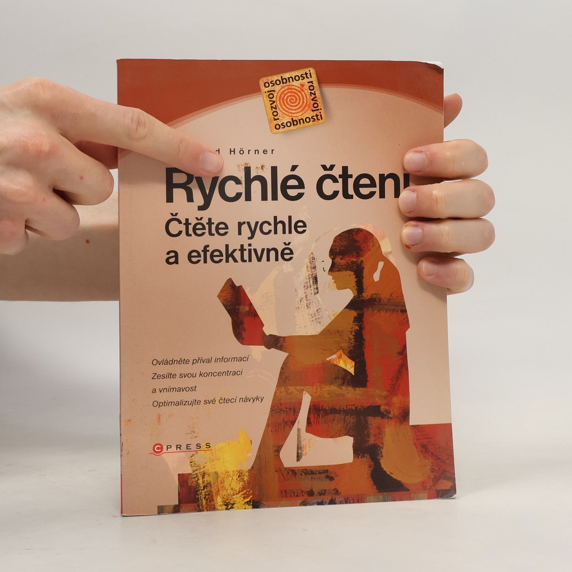 Gerhard Hörner Rychlé čtení : čtěte rychle a efektivně