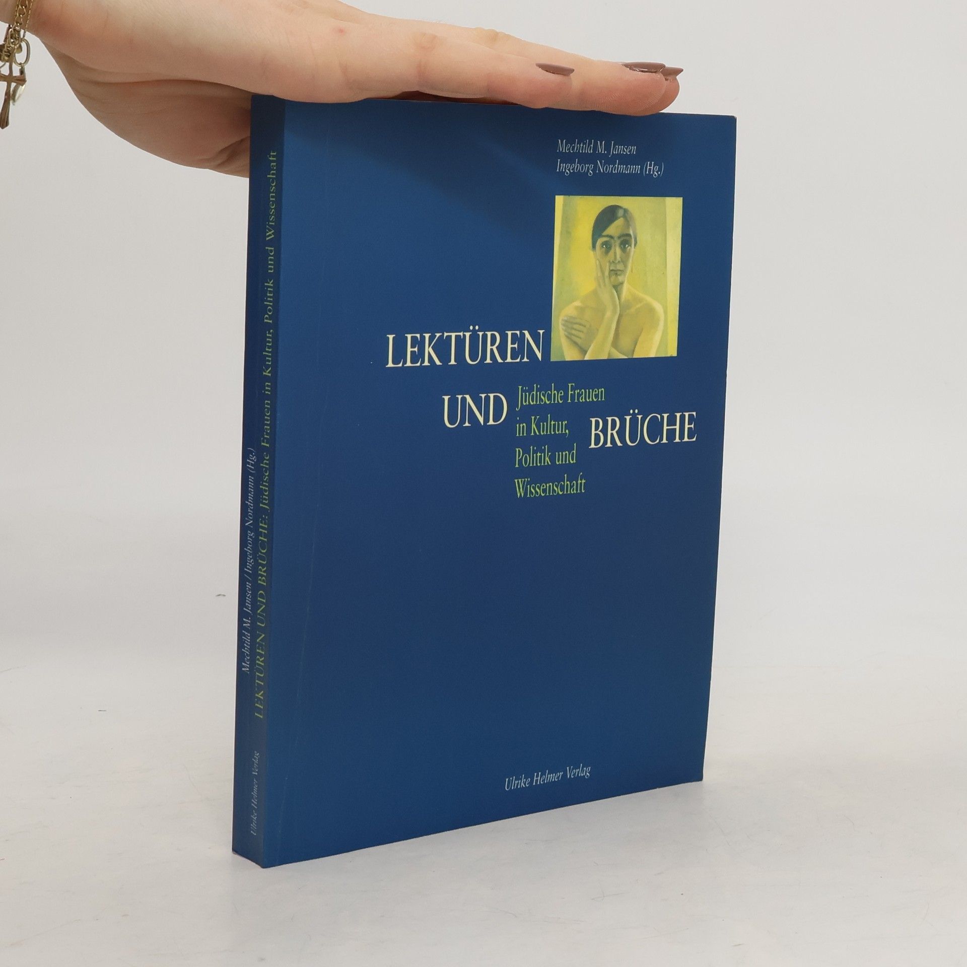 Mechthild M. Jansen Aktuelle Frauenforschung: Lektüren und Brüche