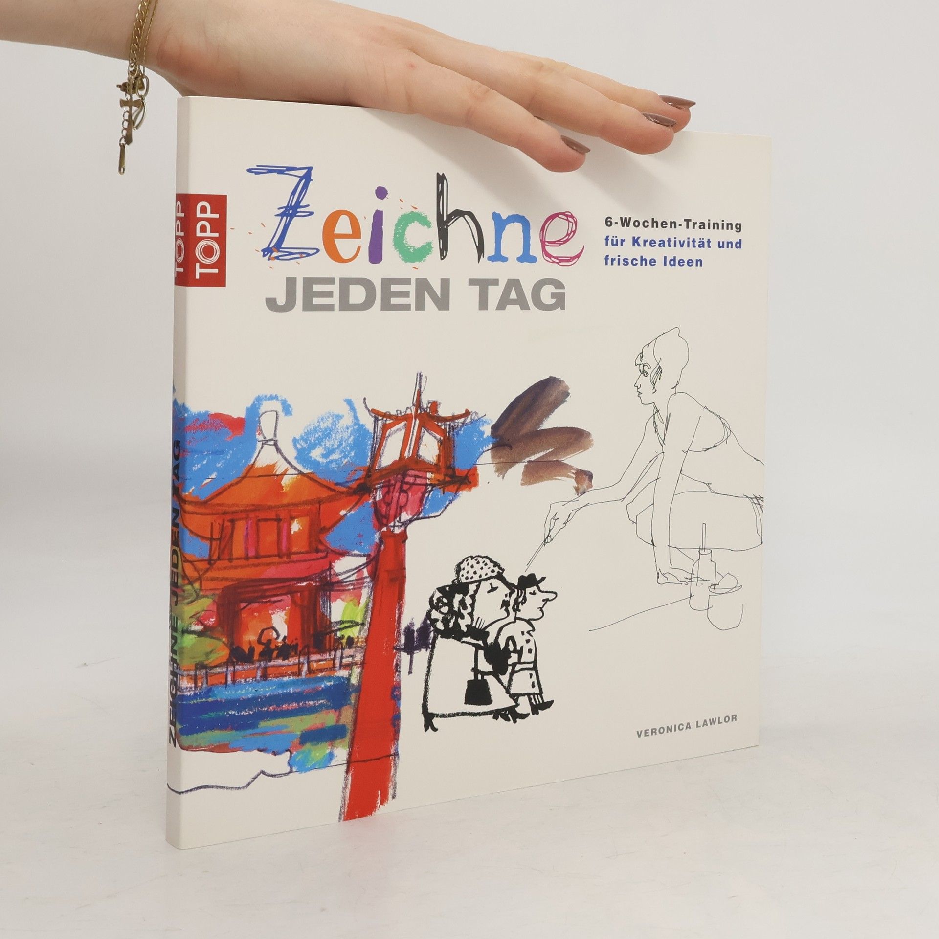 Veronica Lawlor Zeichne jeden Tag