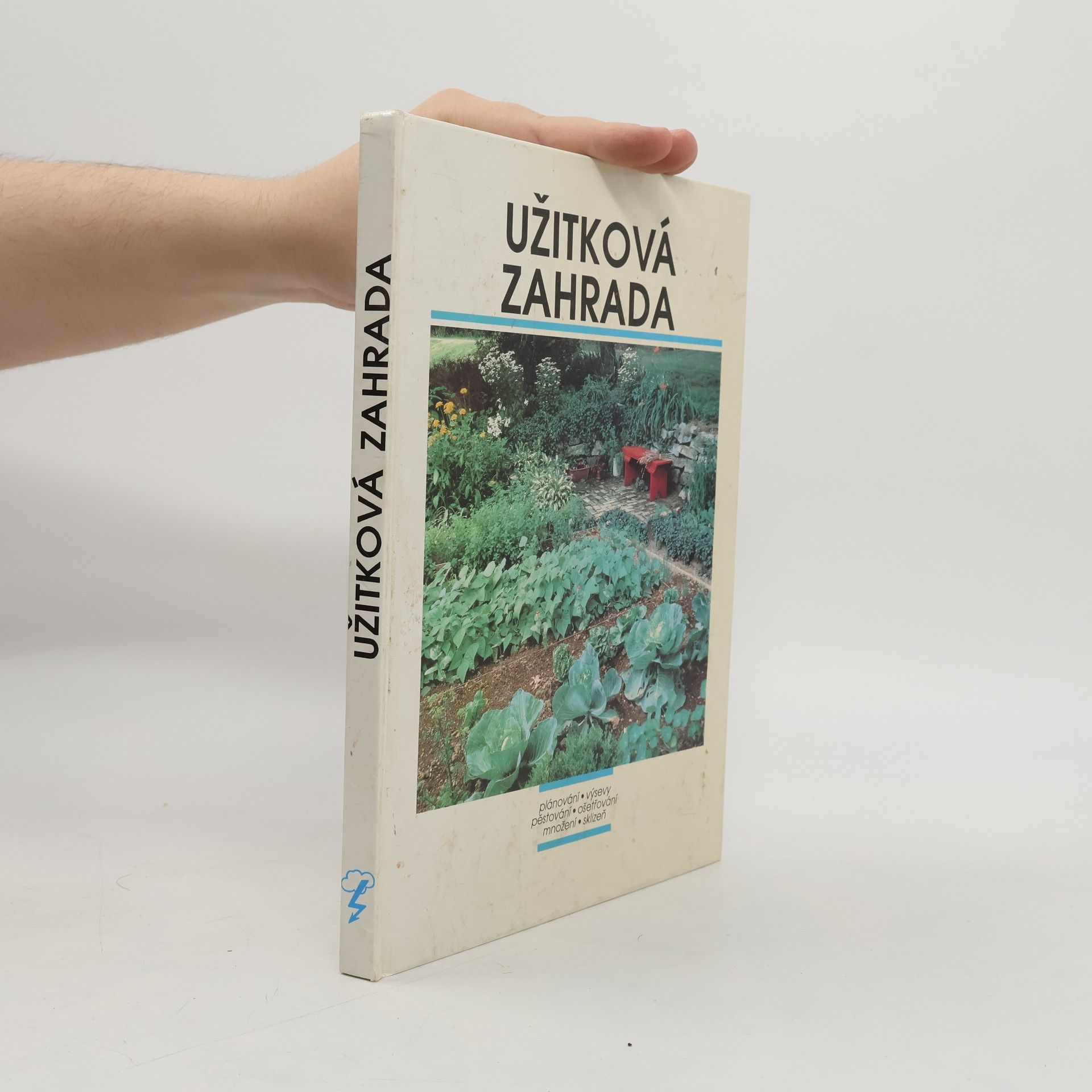 Kolektiv autorů Užitková zahrada