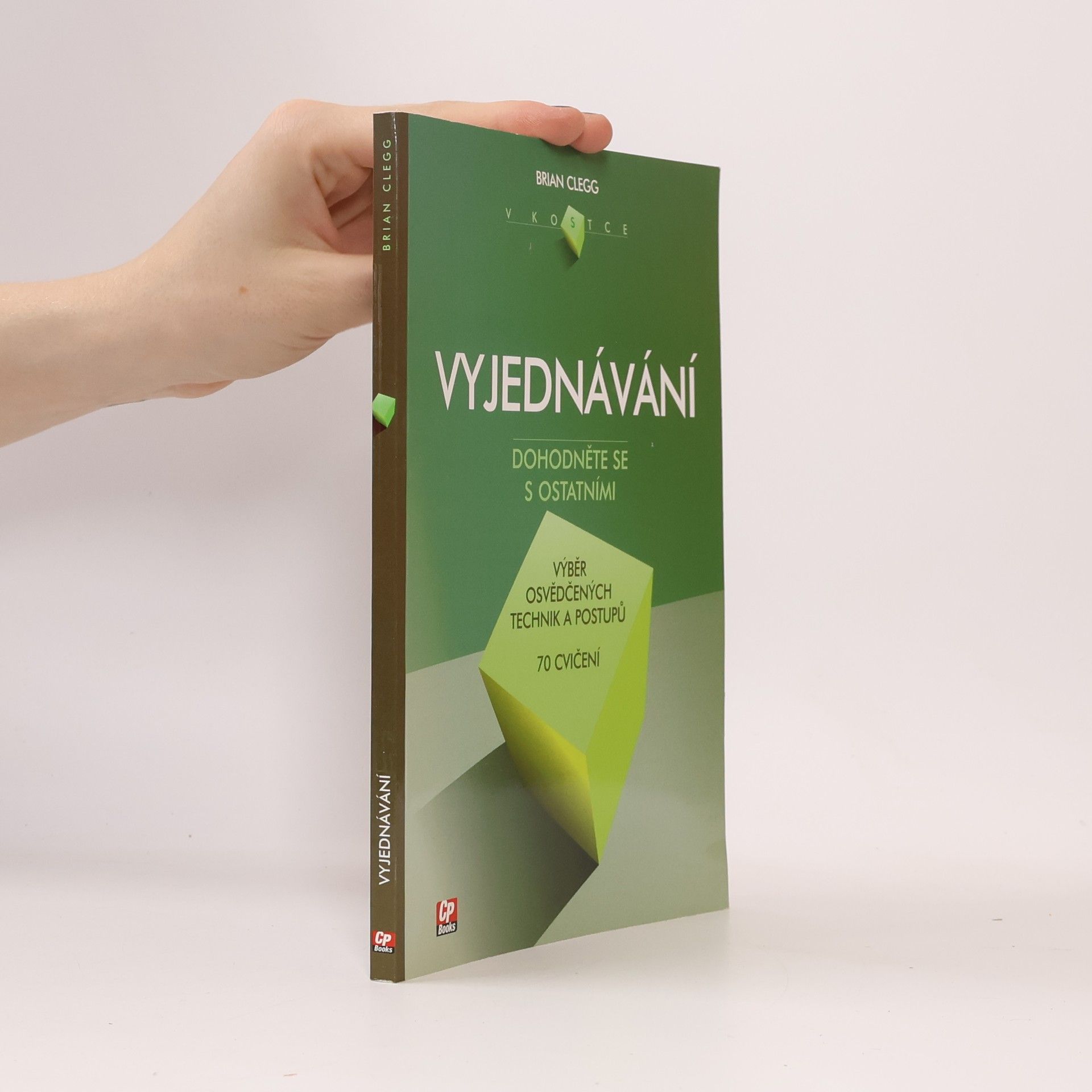 Brian Clegg Vyjednávání v kostce