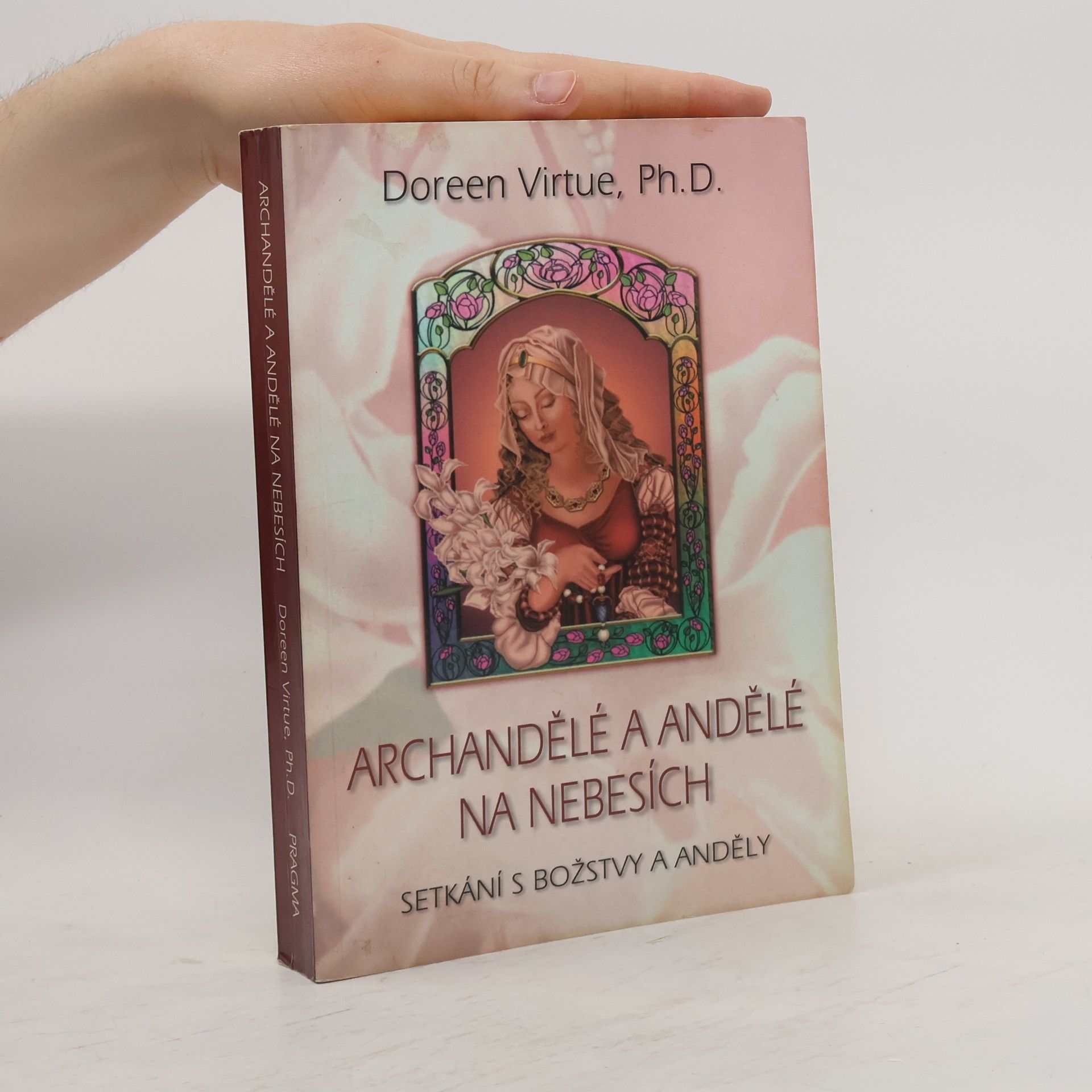 Doreen Virtue Archandělé a andělé na nebesích