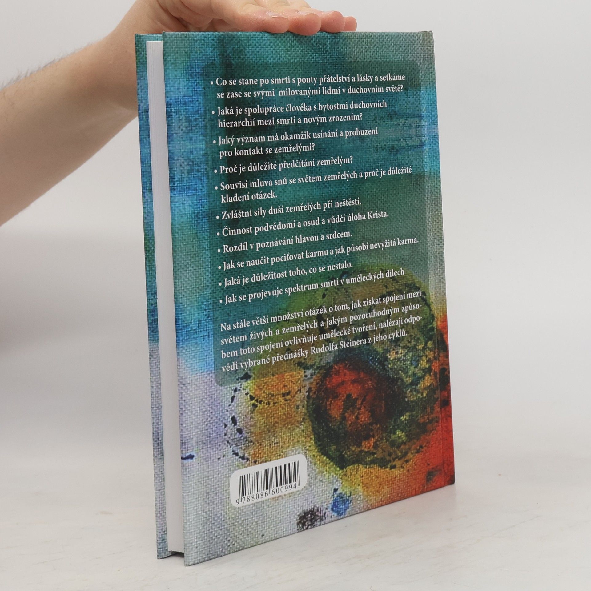 Rudolf Steiner Pozemské umírání a vesmírné žití. Umělecké pojetí života a spektrum smrti