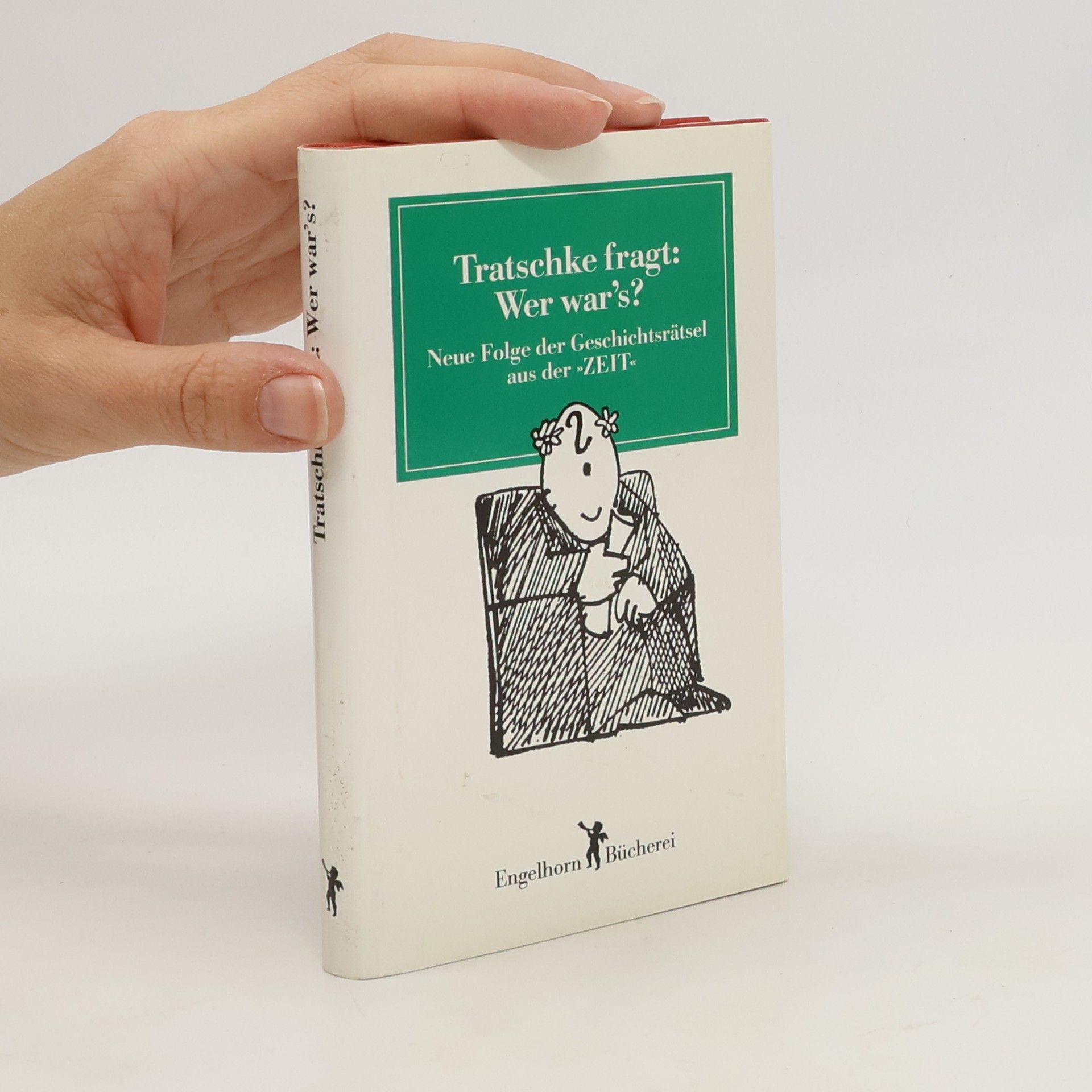 Gerhard Prause Tratschke fragt: wer war's?