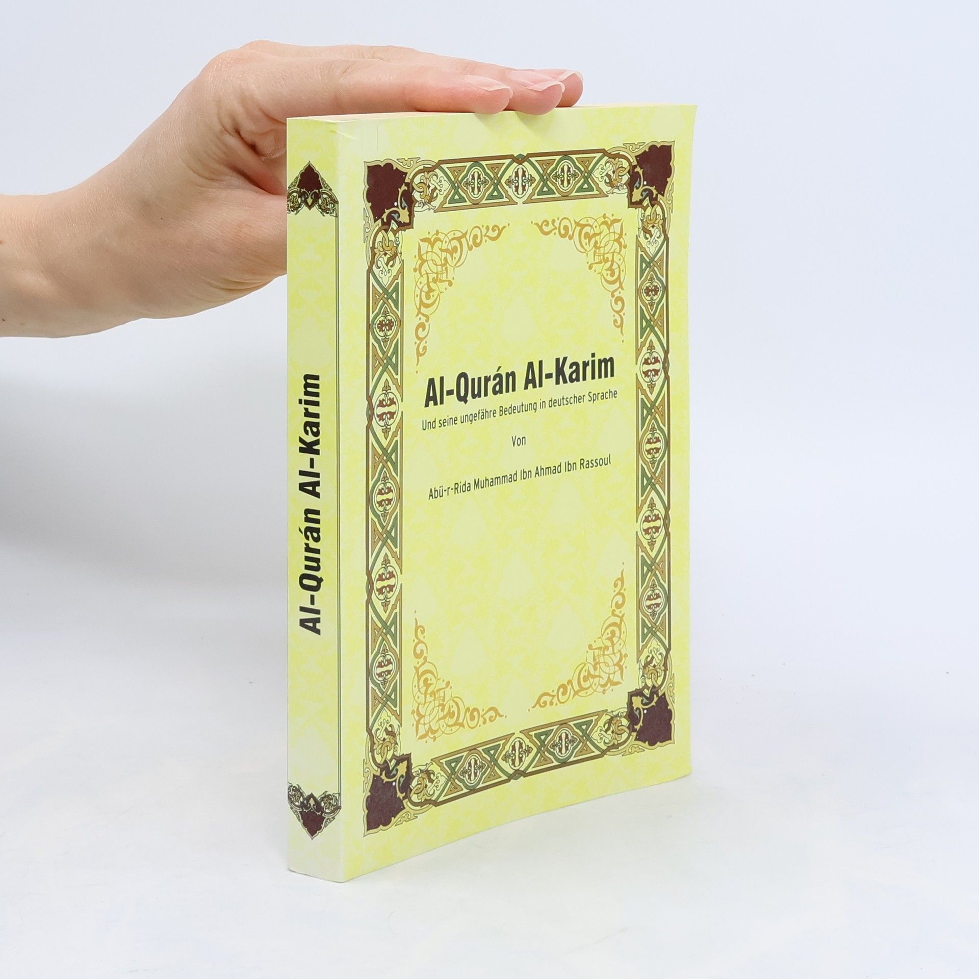 Abü r. Rida Muhammed Ibn Ahmad Ibn Rassoul Al-Quran Al-Karim