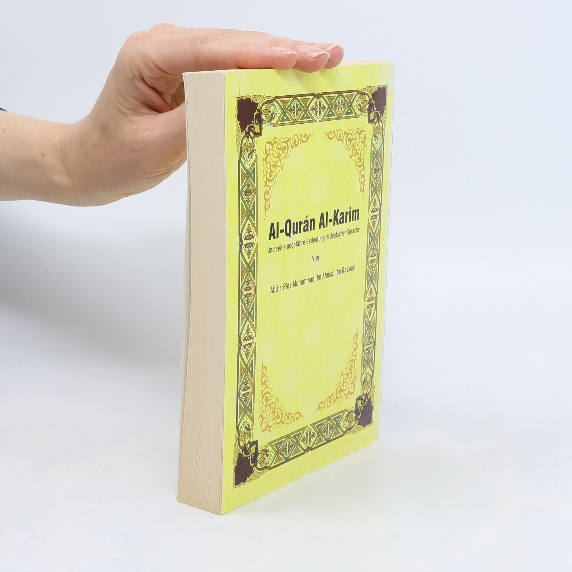 Abü r. Rida Muhammed Ibn Ahmad Ibn Rassoul Al-Quran Al-Karim