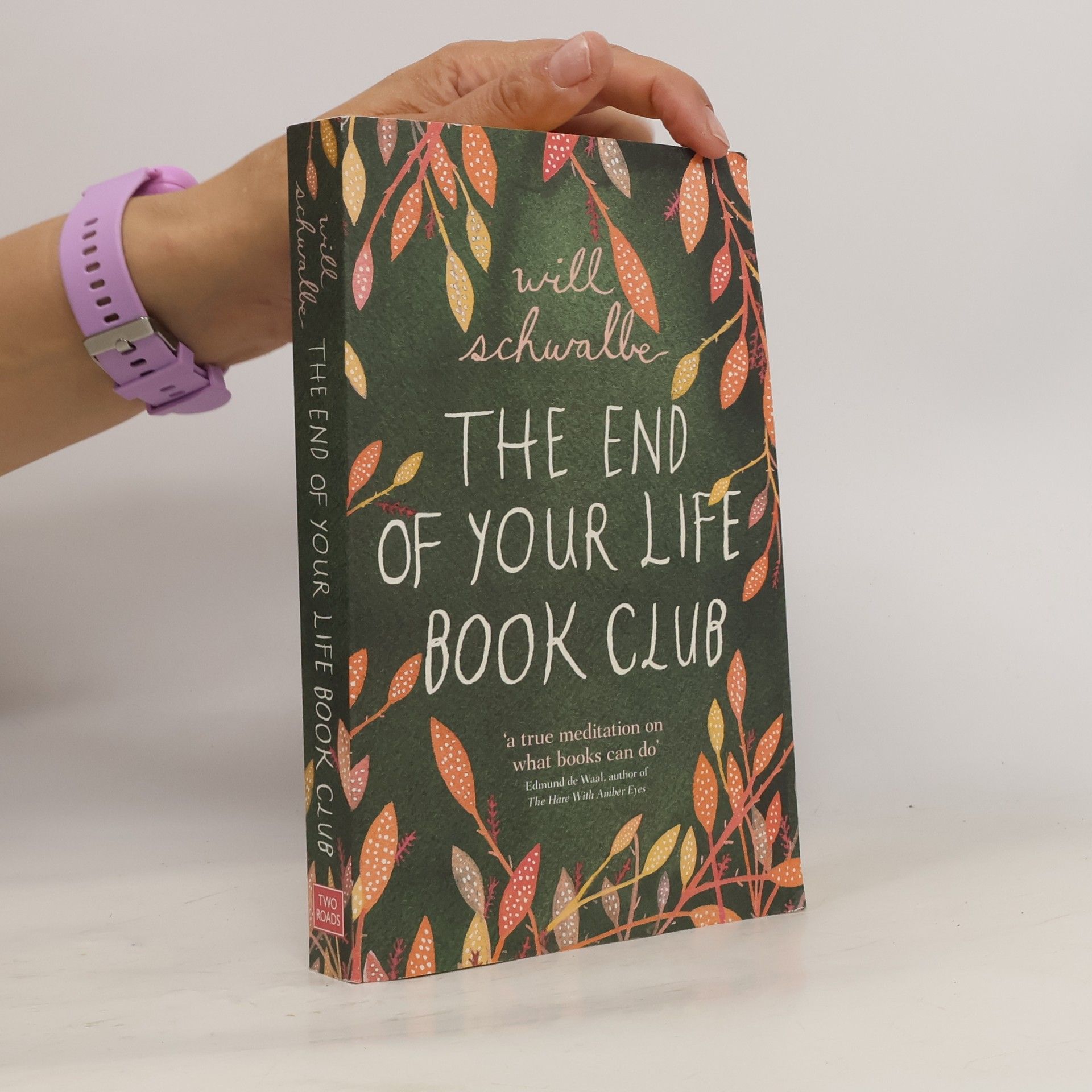 Will Schwalbe The End of Your Life Bookclub