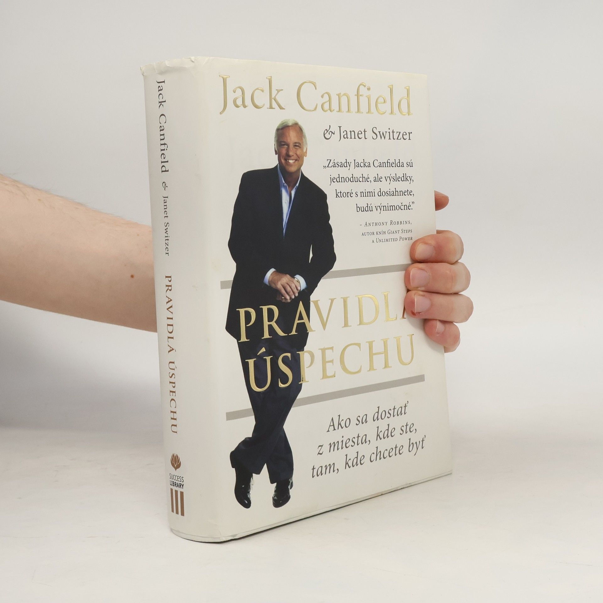 Jack Canfield Pravidlá úspechu