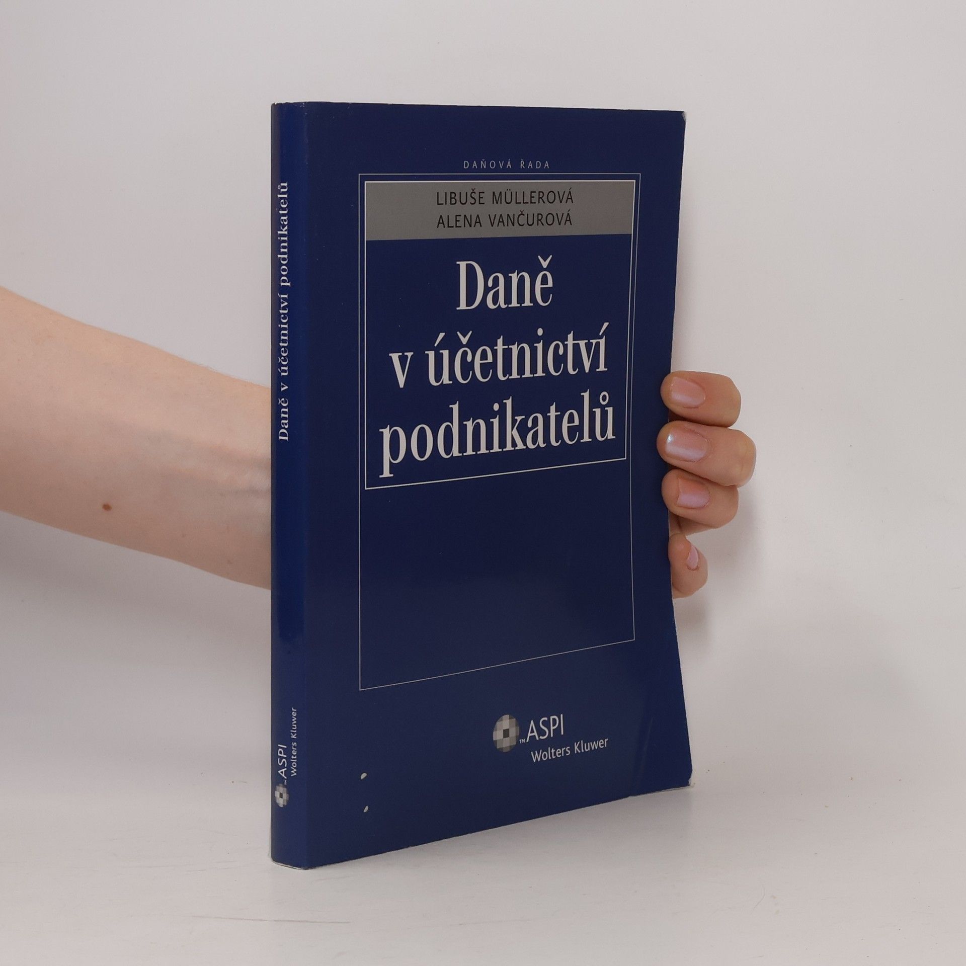 Libuše Müllerová Daně v účetnictví podnikatelů