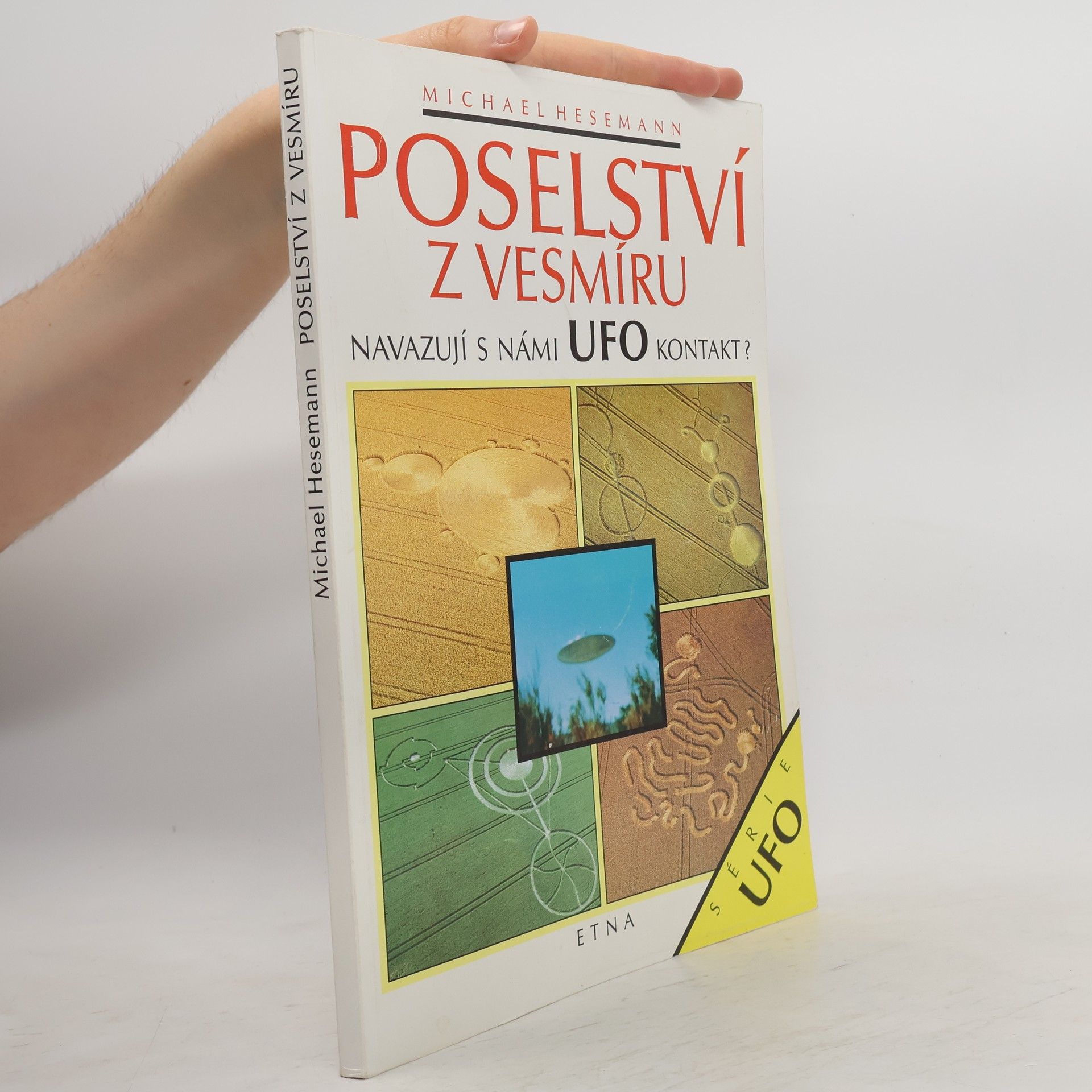 Michael Hesemann Poselství z vesmíru. Navazují s námi UFO kontakt?