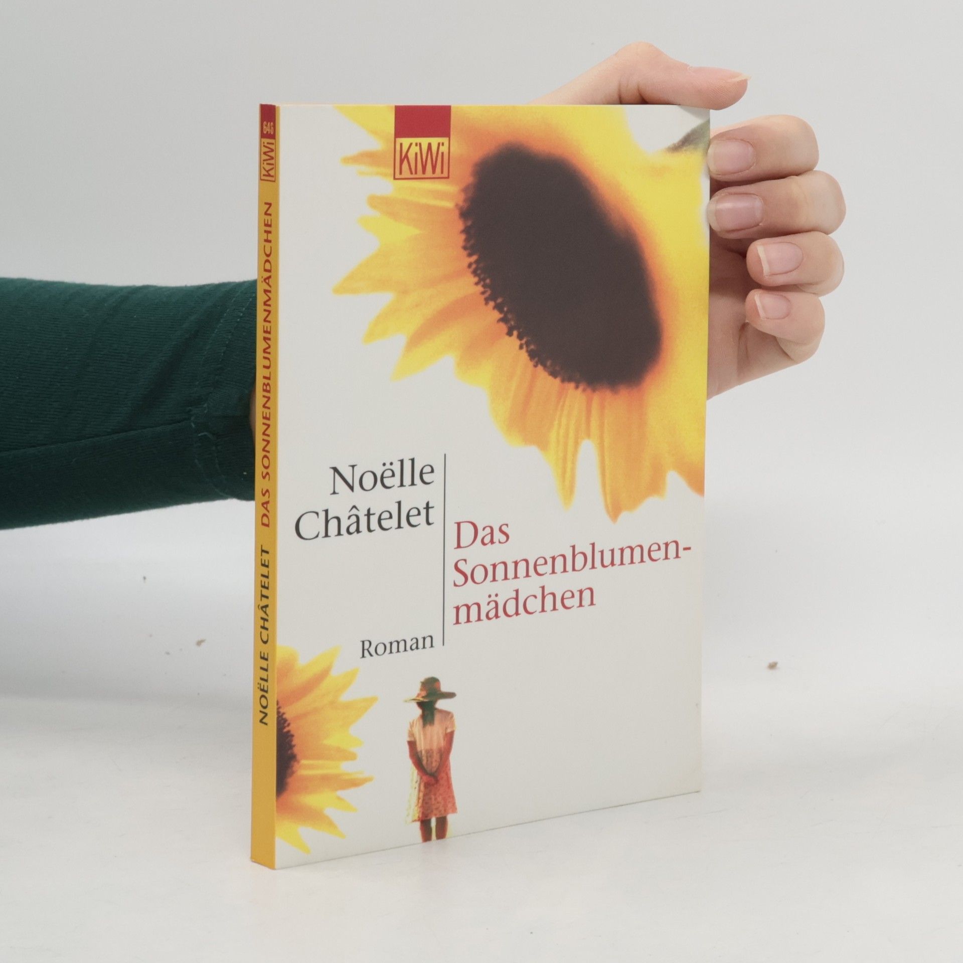 Noëlle Châtelet Das Sonnenblumenmädchen