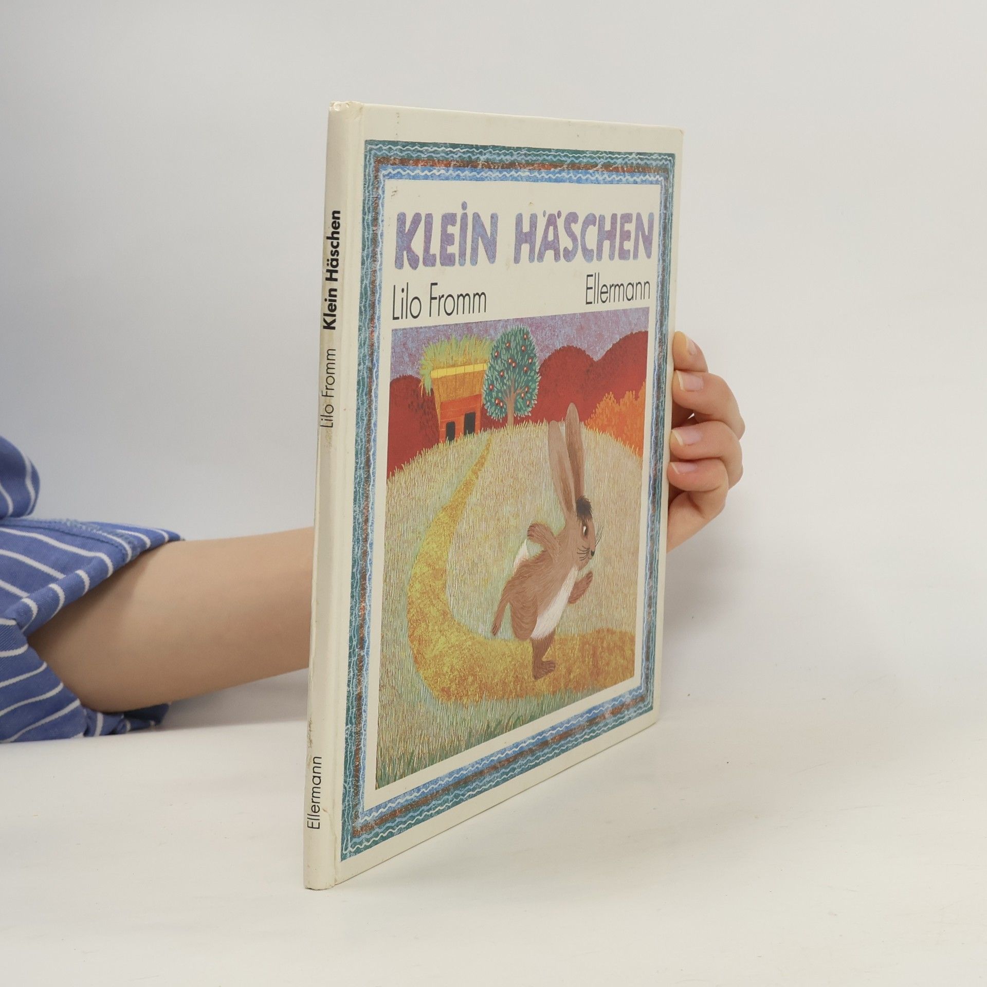 Lilo Fromm Klein Häschen. Ein Hasenlied.