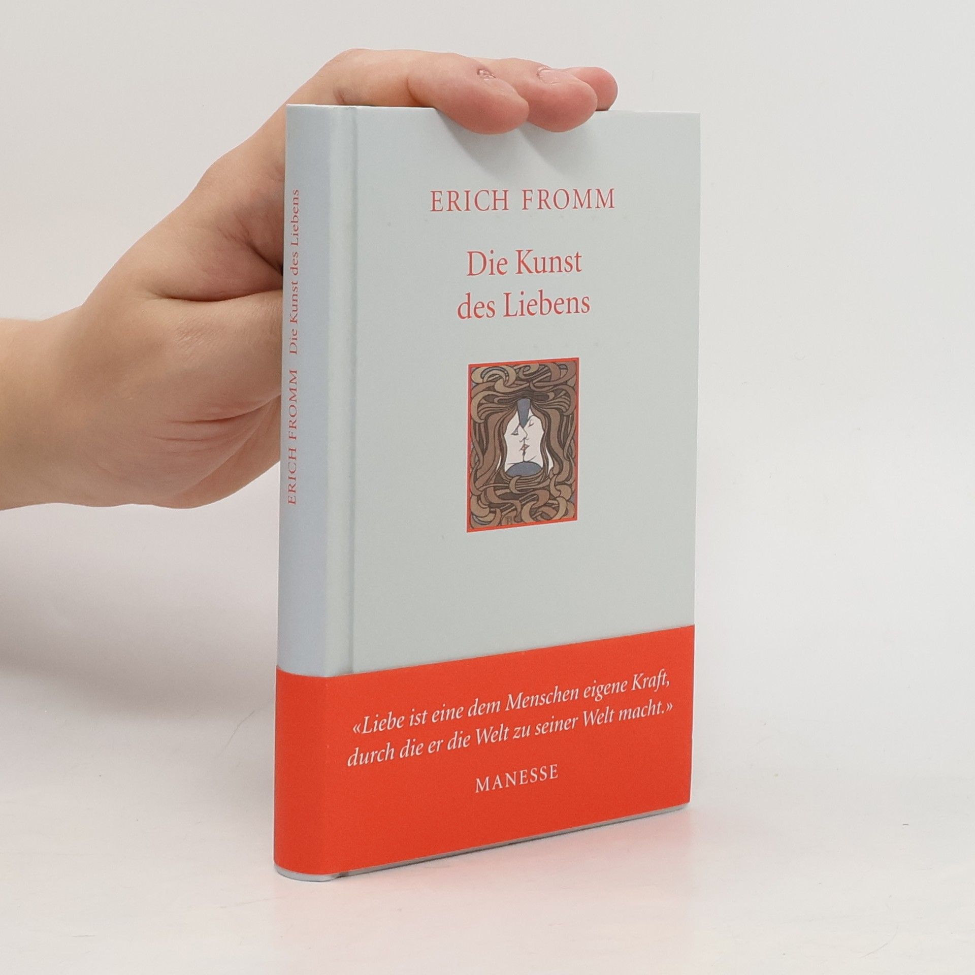 Erich Fromm Die Kunst des Liebens
