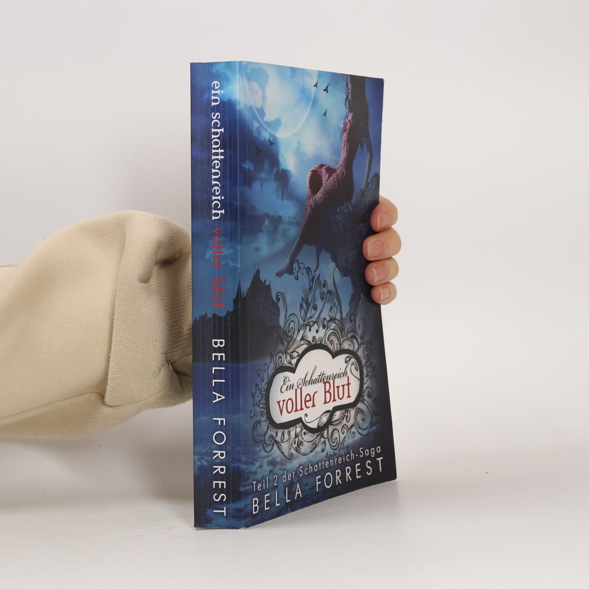 Bella Forrest Ein Schattenreich voller Blut: Teil 2 der Schattenreich - Saga