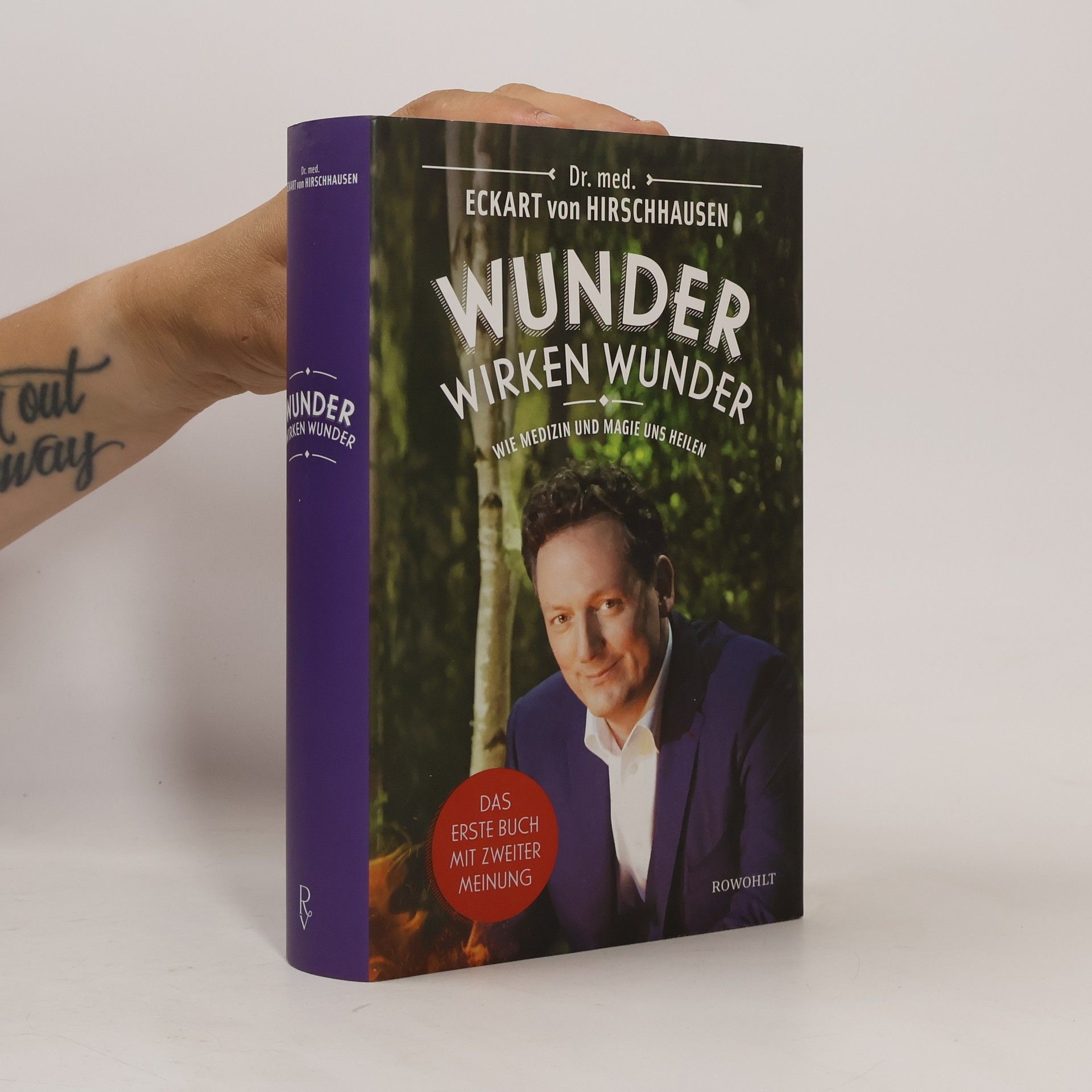 Wunder wirken Wunder: Wie Medizin und Magie uns heilen