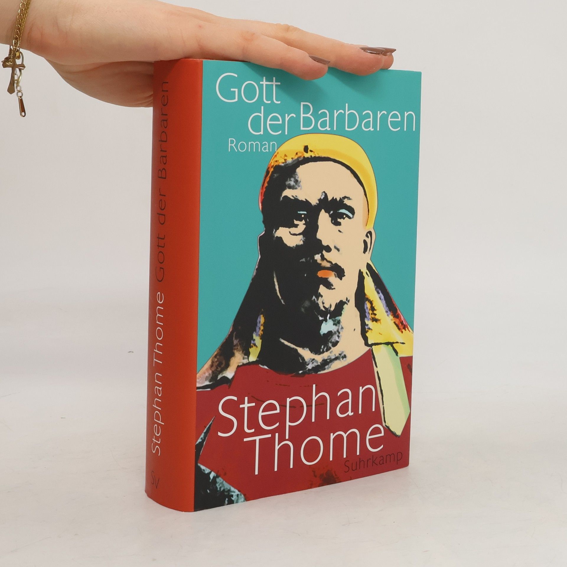Stephan Thome Gott der Barbaren