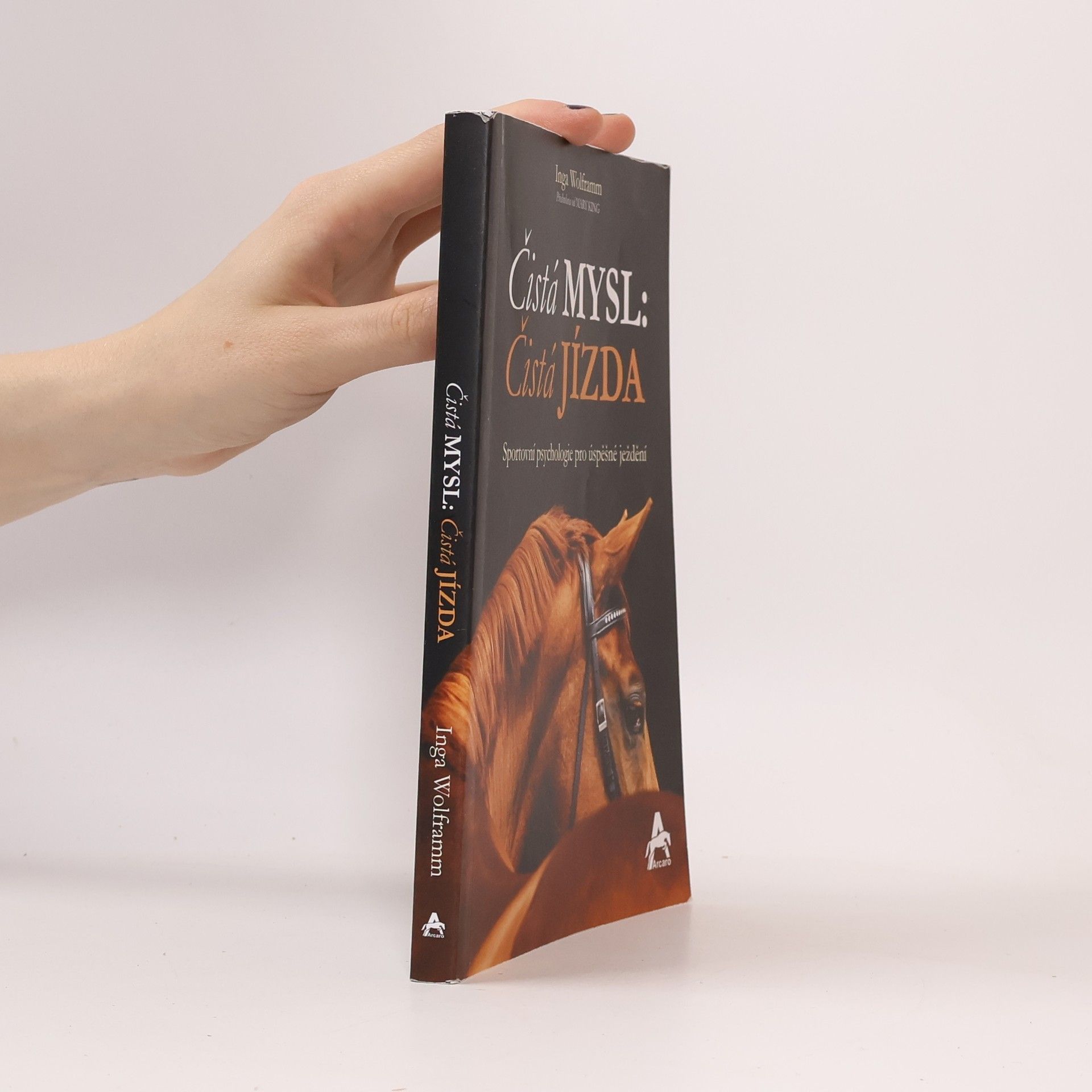 Inga Wolframm Čistá mysl: čistá jízda