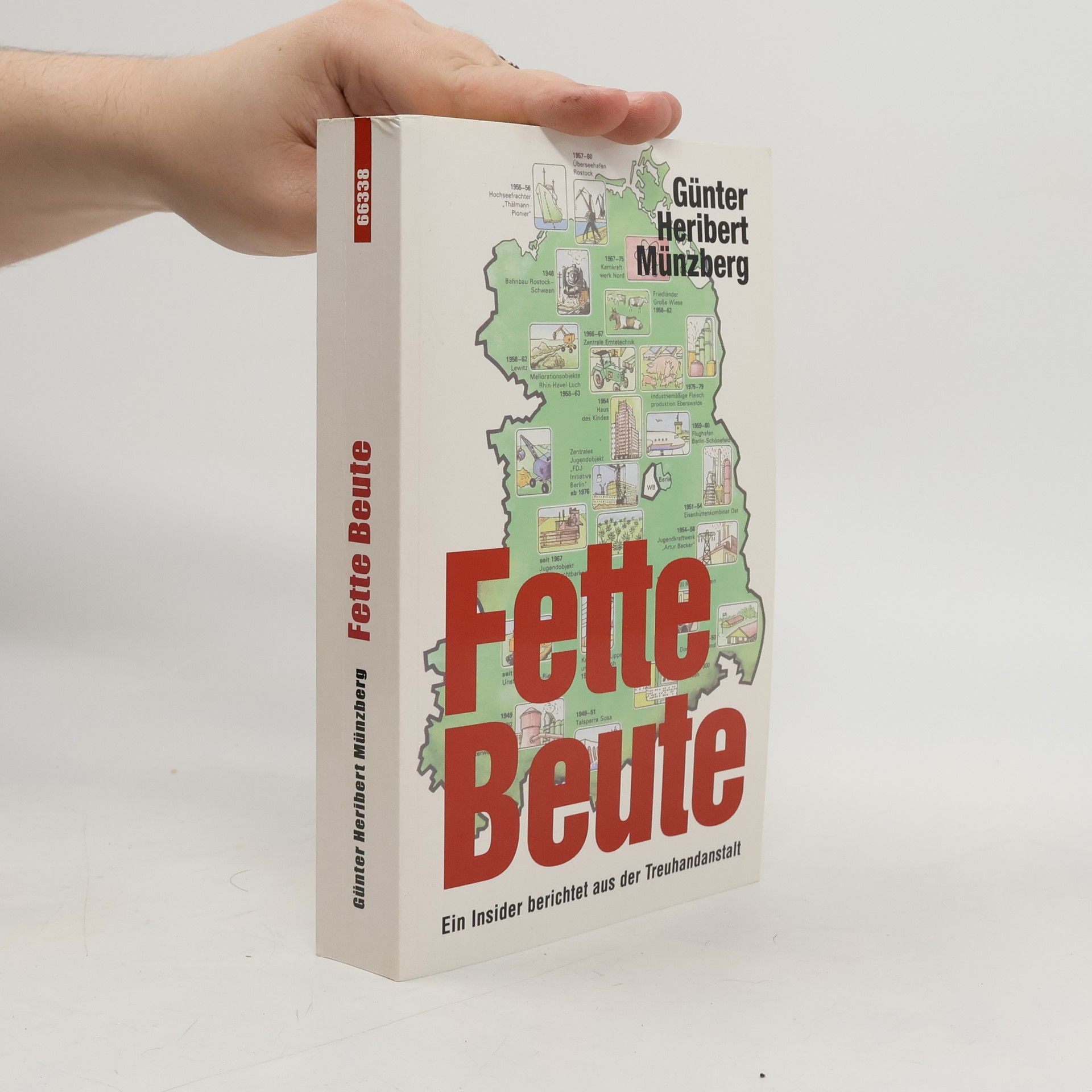 Various authors Fette Beute: Ein Insider berichtet aus der Treuhandanstalt