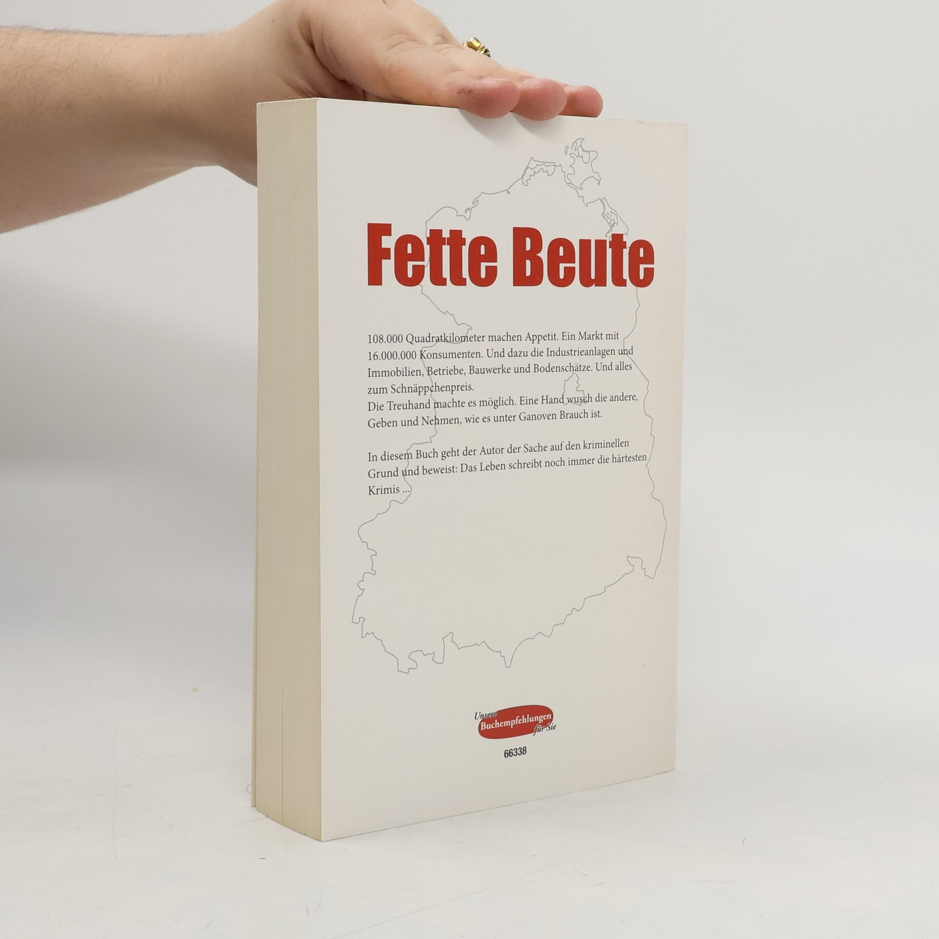 Various authors Fette Beute: Ein Insider berichtet aus der Treuhandanstalt