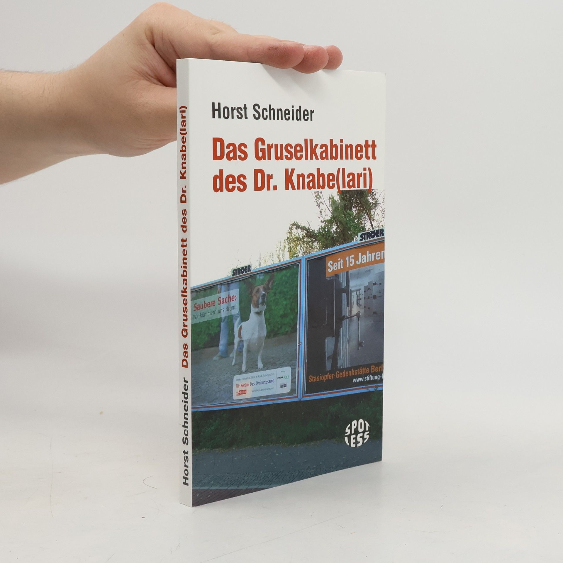 Horst Schneider Das Gruselkabinett des Dr. Knabe(lari)