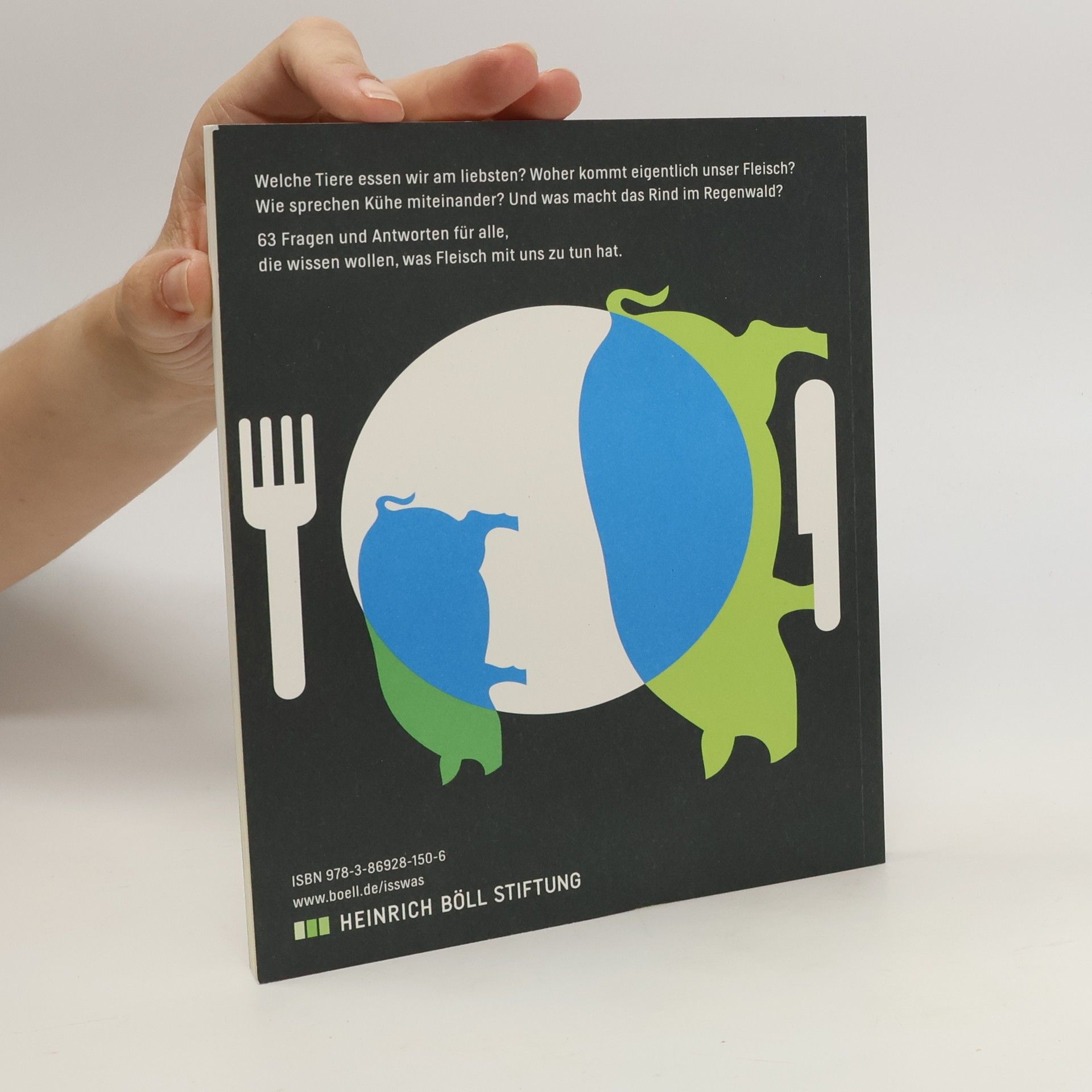 Gesine Grotrian Iss was?! : Tiere, Fleisch & ich