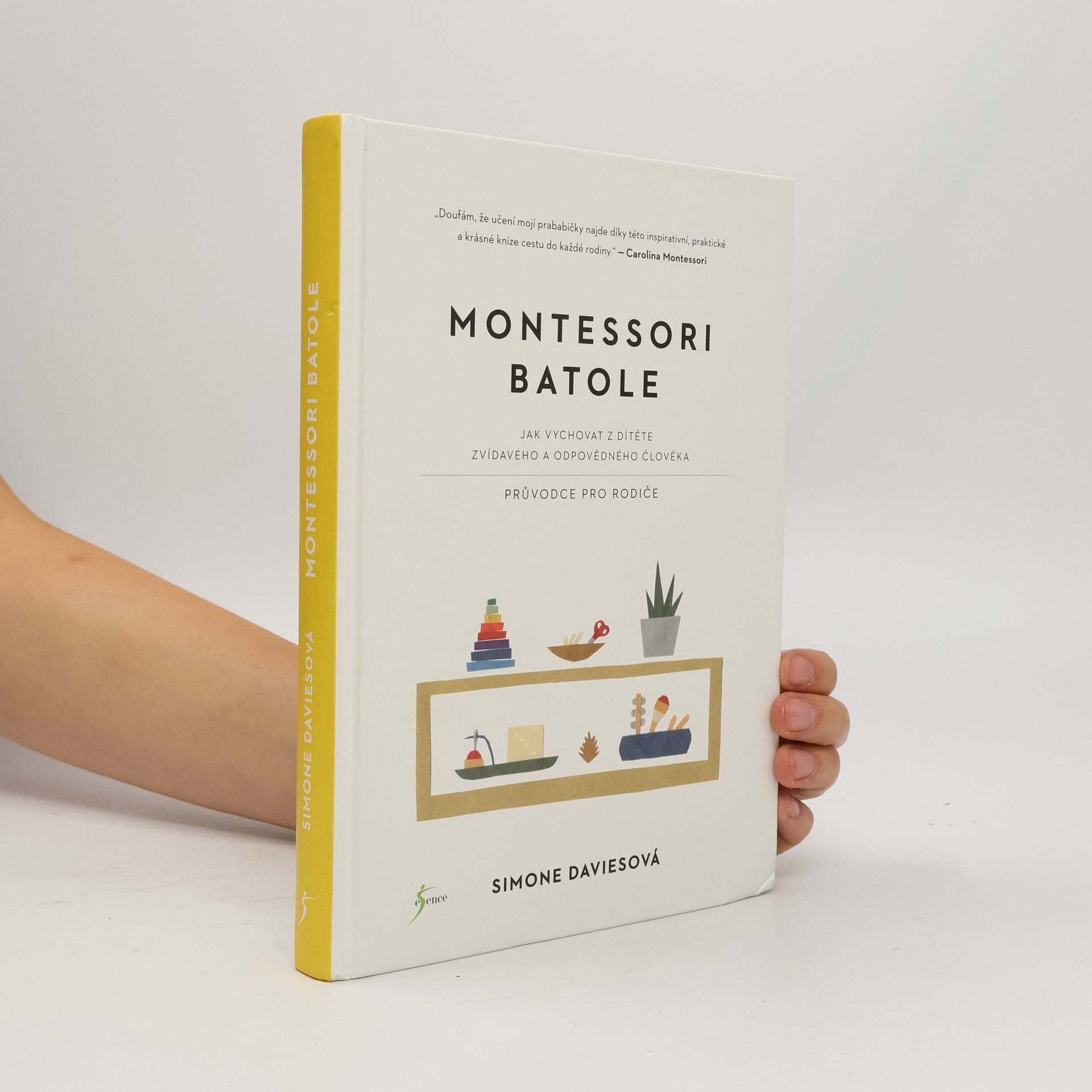 Simone Davies Montessori batole. Jak vychovat z dítěte zvídavého a odpovědného člověka