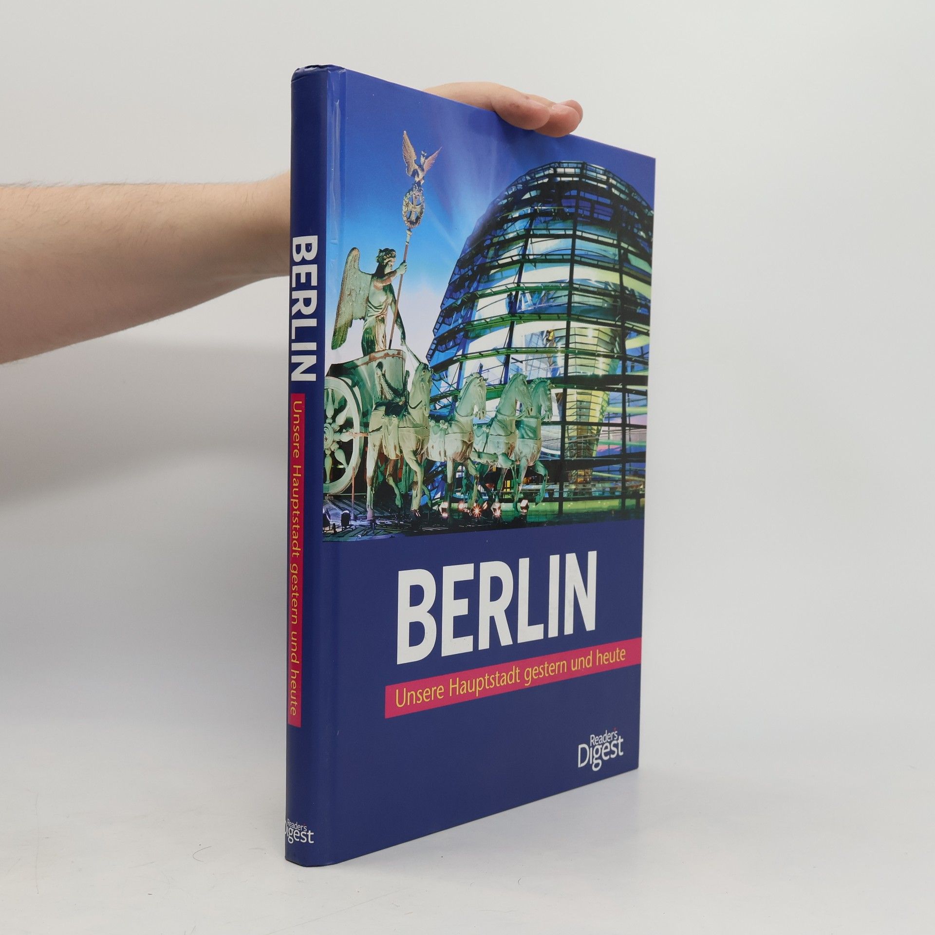 Edelgard Abenstein Berlin - unsere Hauptstadt gestern und heute