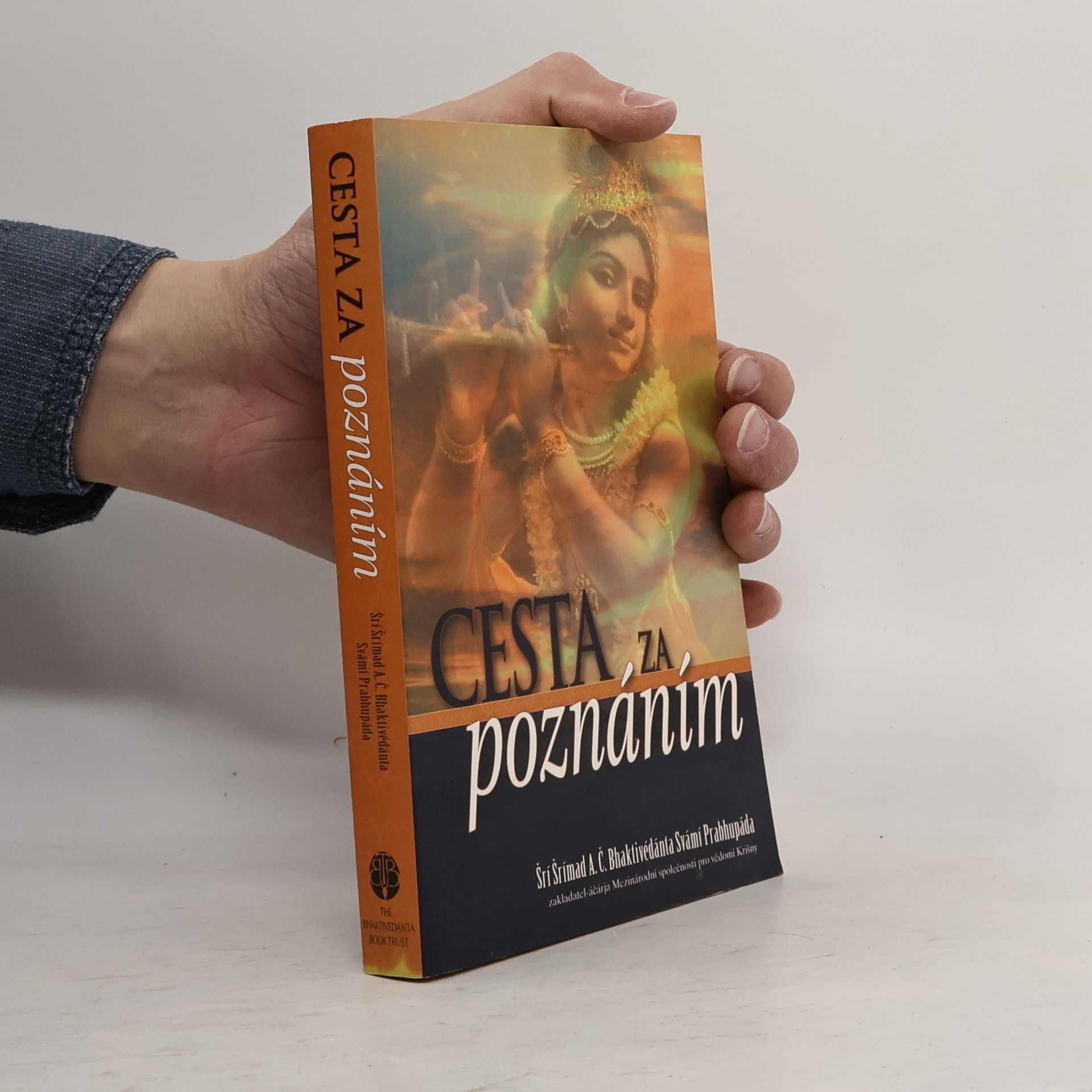 Šrí Šrímad A. Č. Bhaktivédanta Swami Prabhupáda Cesta za poznáním