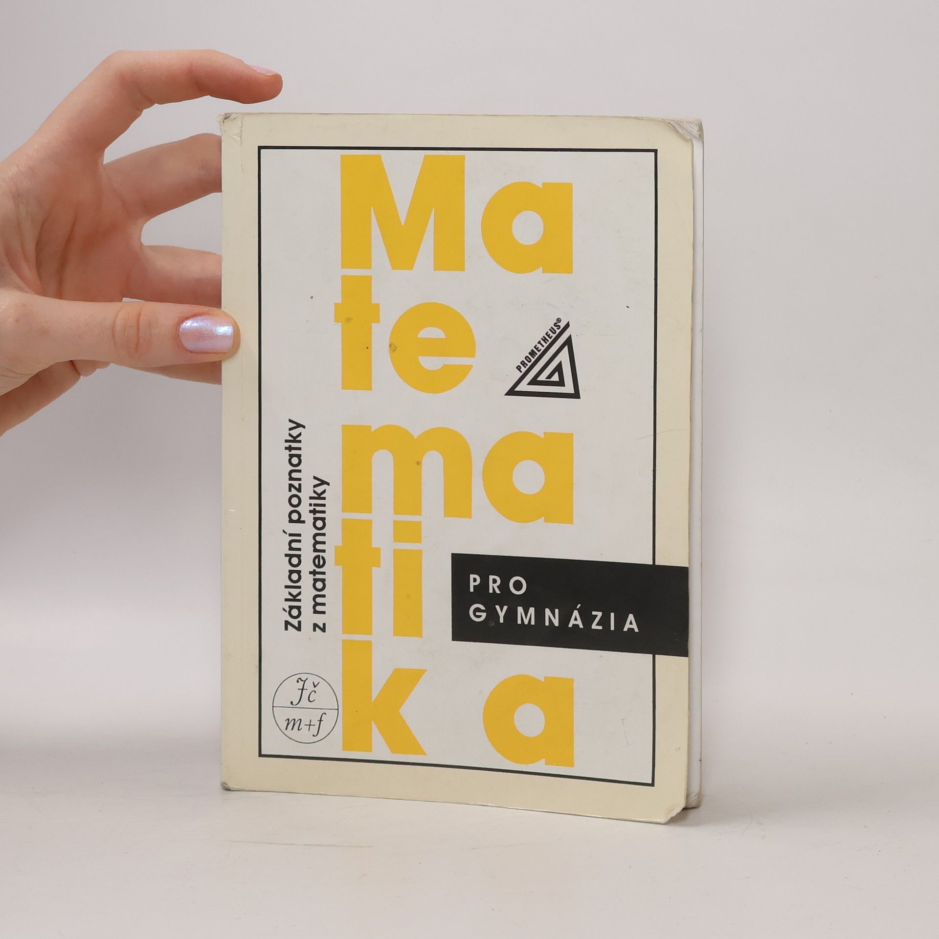 Emil Calda Matematika pro gymnázia : základní poznatky z matematiky