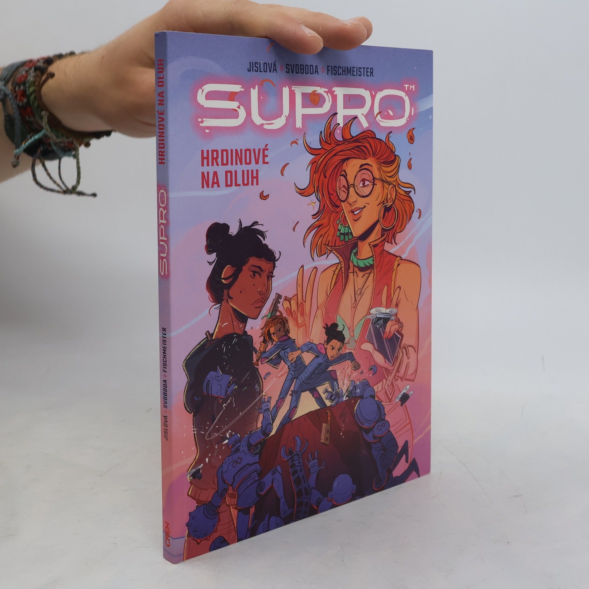 Supro: Hrdinové na dluh