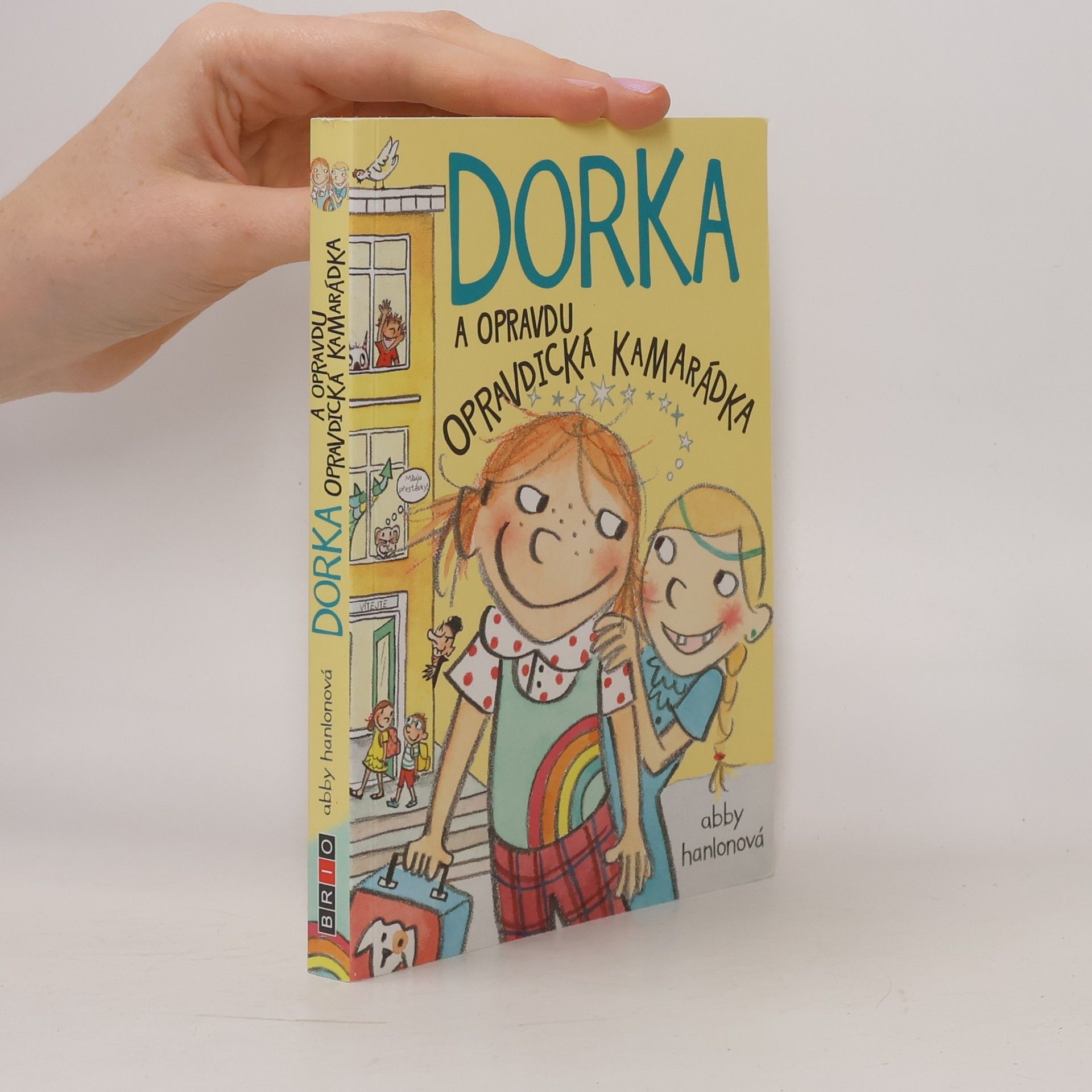 Abby Hanlon Dorka a opravdu opravdická kamarádka