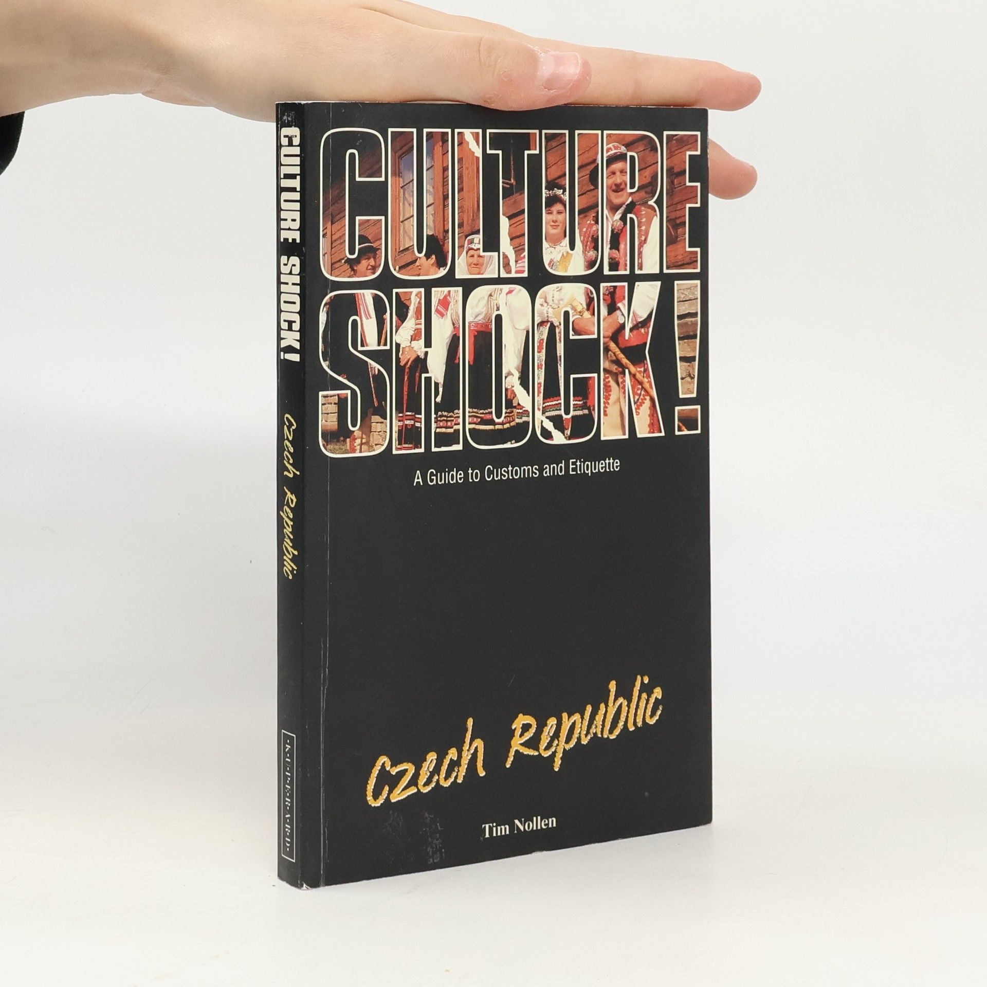 Tim Nollen Culture shock!: Czech Republic