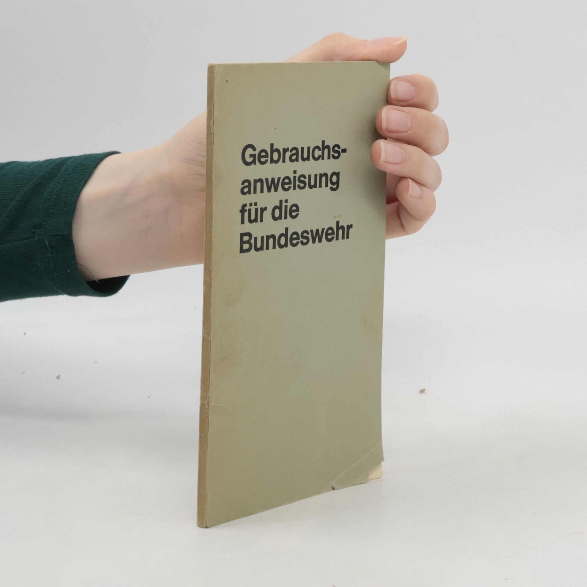 Various authors Gebrauchsanweisung für die Bundeswehr