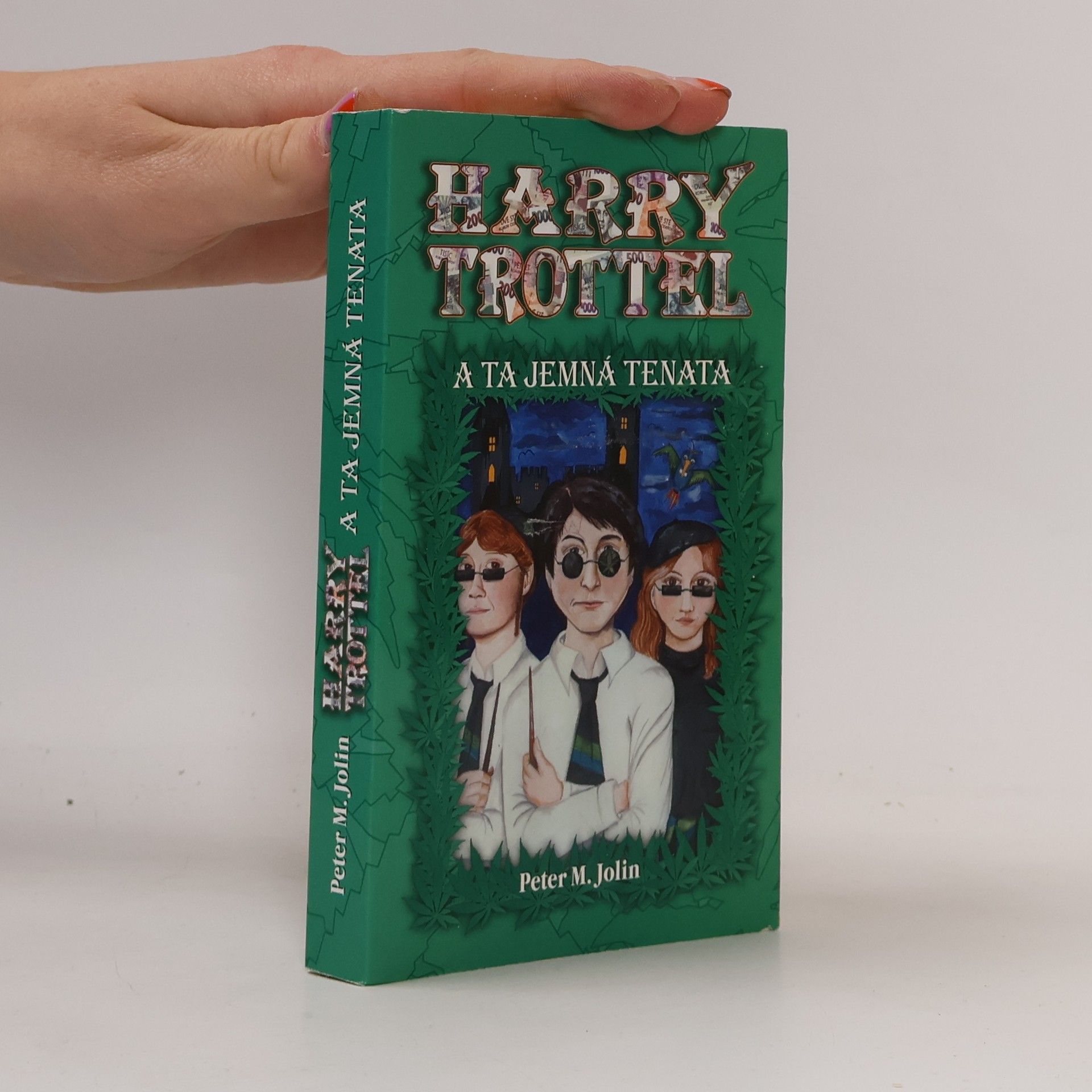 Peter M. Jolin Harry Trottel a ta jemná tenata