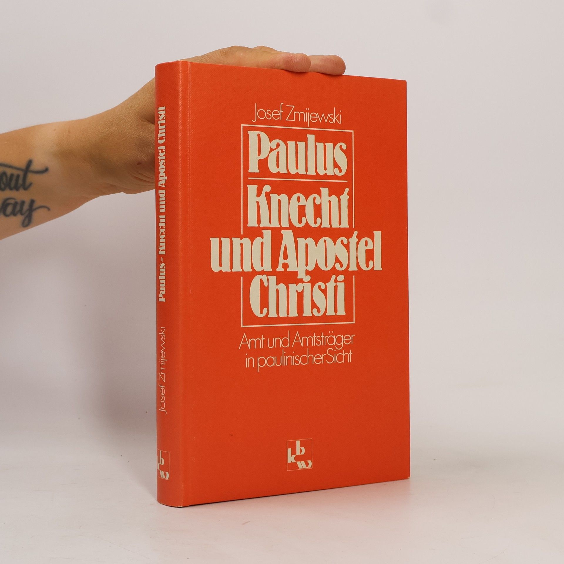Josef Zmijewski Paulus, Knecht und Apostel Christi
