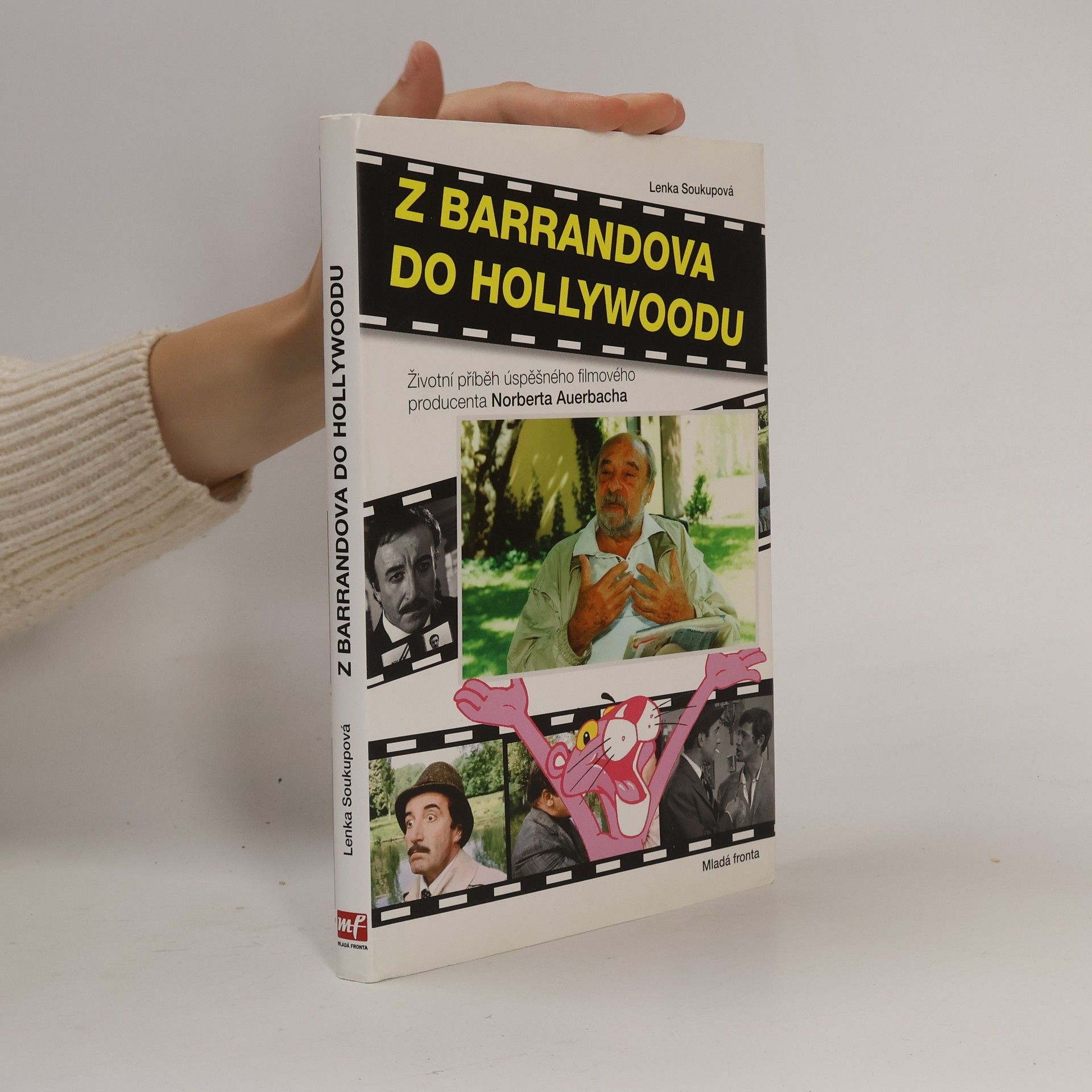 Norbert Auerbach Z Barrandova do Hollywoodu : Životní příběh úspěšného filmového producenta Norberta Auerbacha