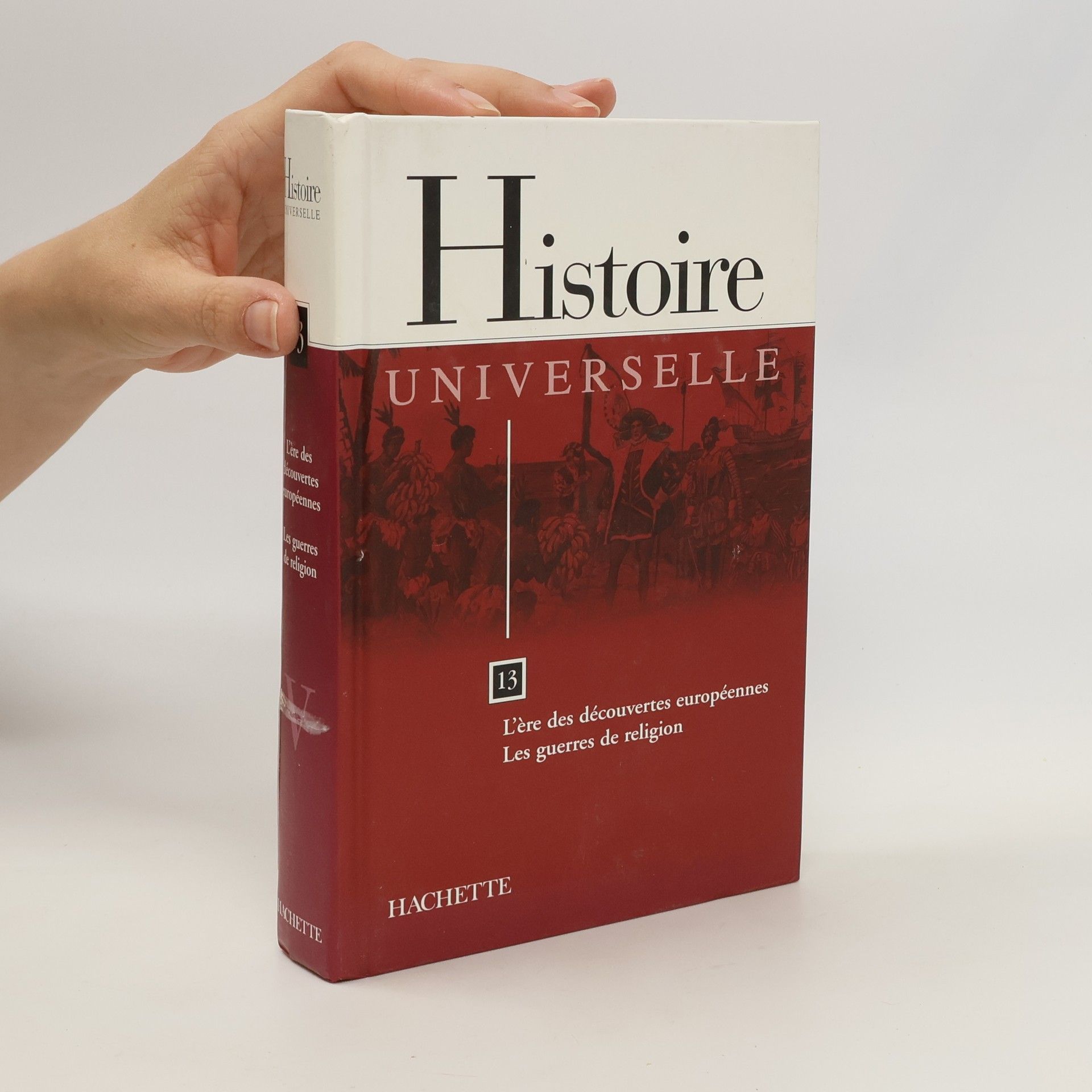 Autorenkollektiv Histoire Universelle 13
