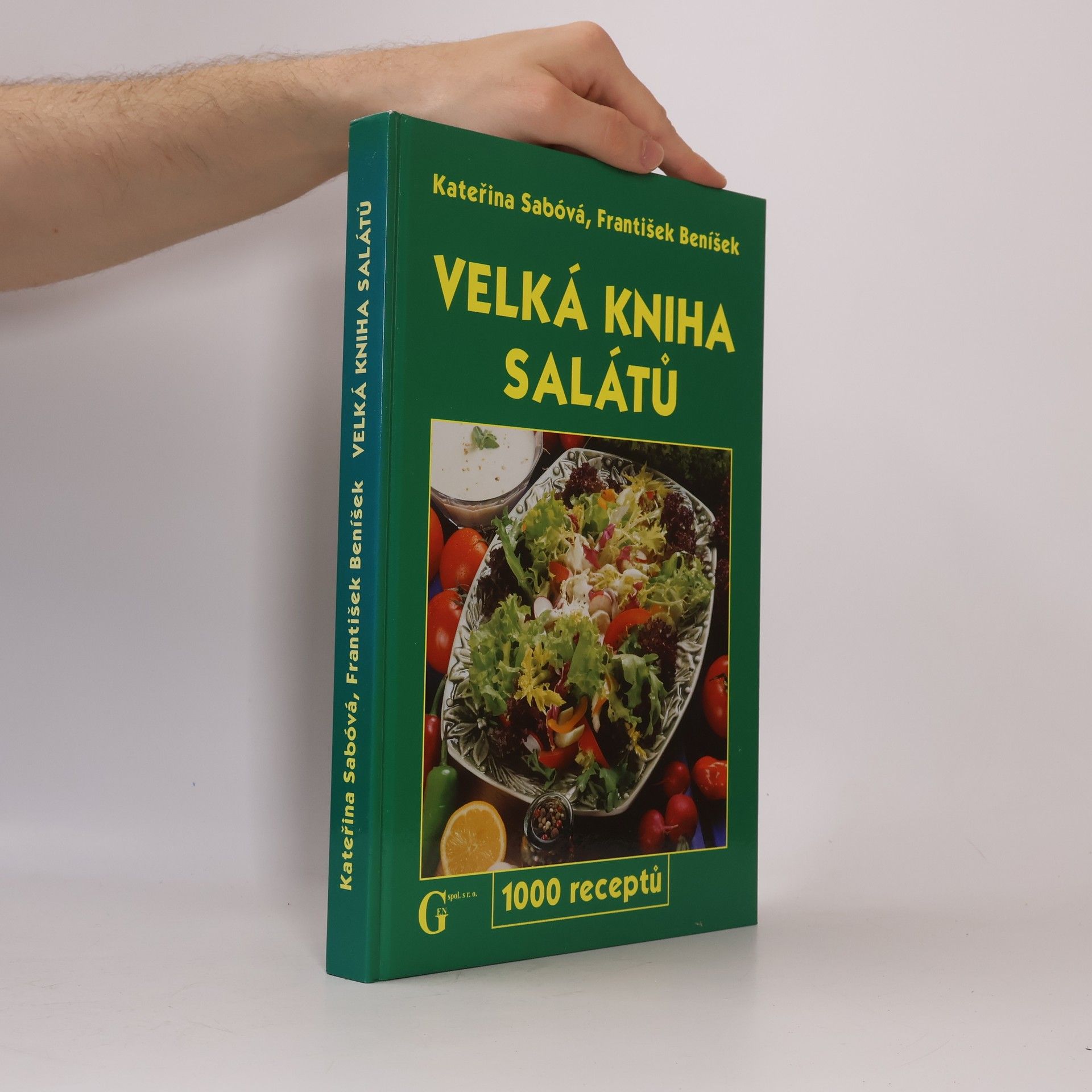 Kateřina Sabóvá Velká kniha salátů. 1000 receptů