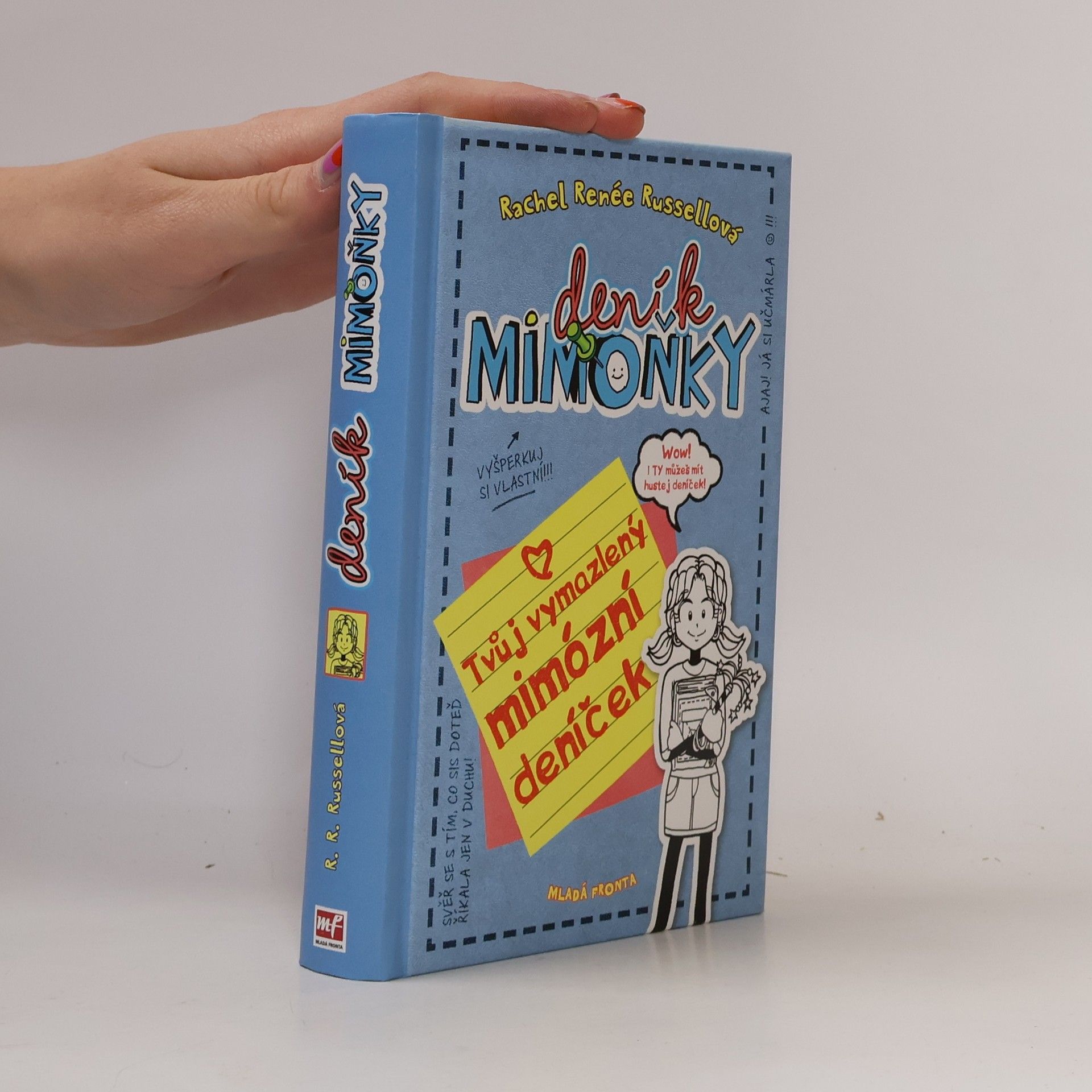 Rachel Renée Russellová Deník mimoňky. Tvůj vymazlený mimózní deníček