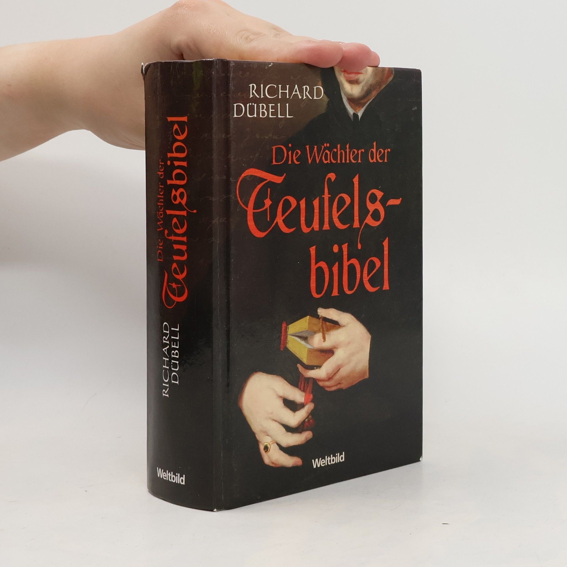 Richard Dübell Die Wächter der Teufelsbibel