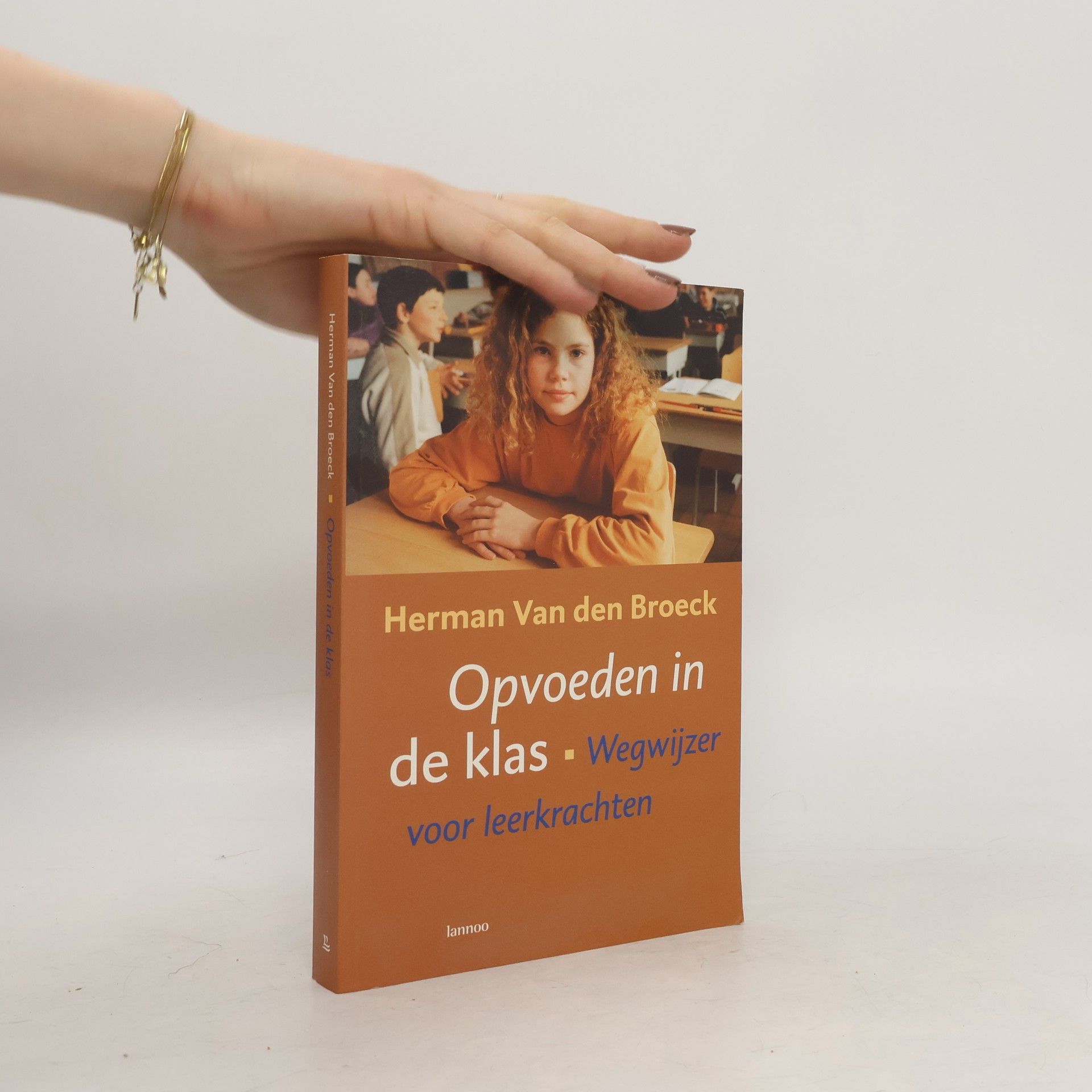 Herman Van den Broeck Opvoeden in de klas