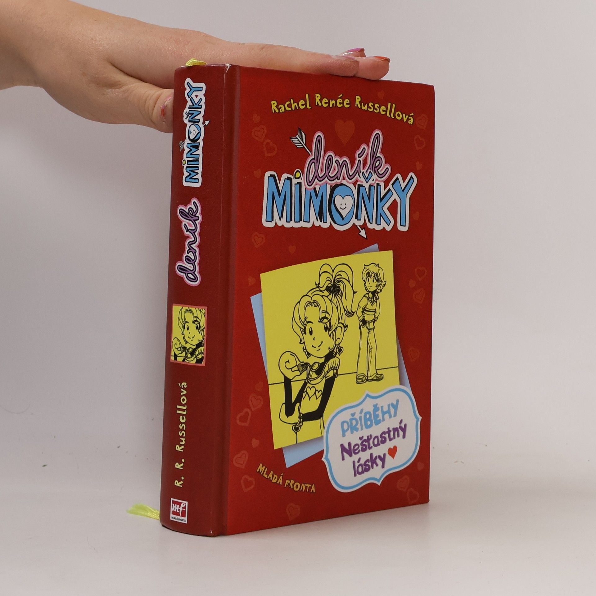 Rachel Renée Russellová Deník Mimoňky 6. Příběhy nešťastný lásky