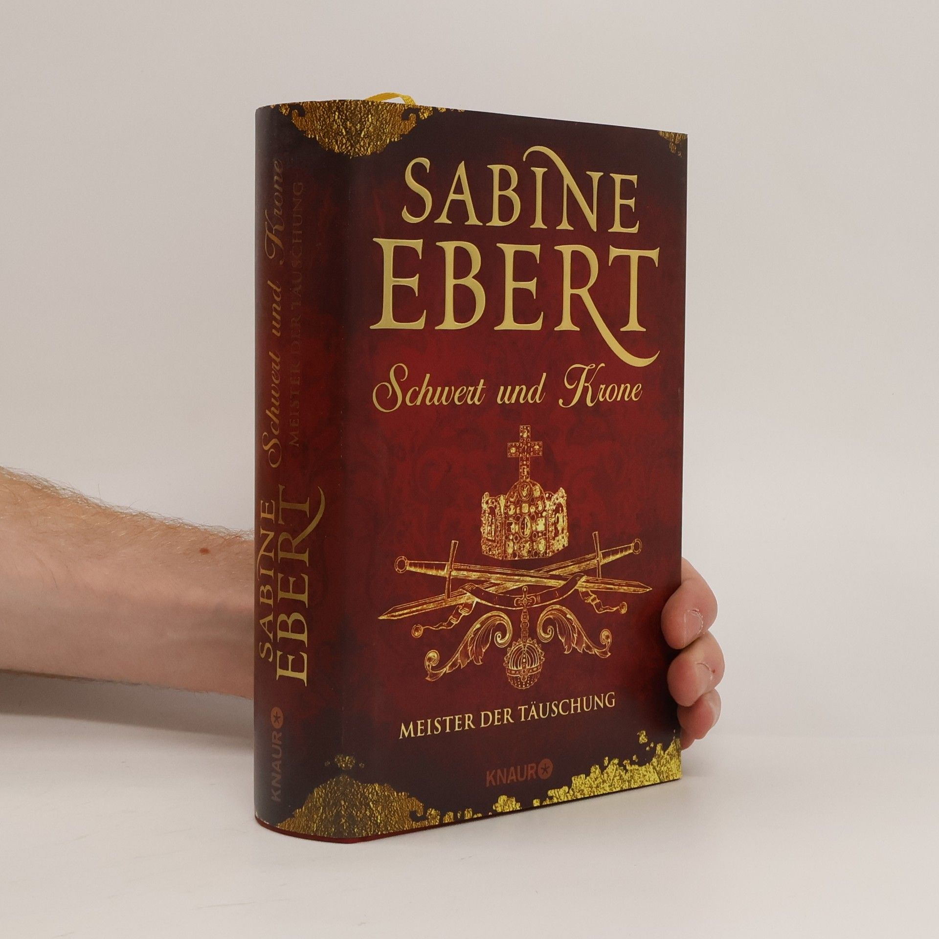 Sabine Ebert Schwert und Krone - Meister der Täuschung