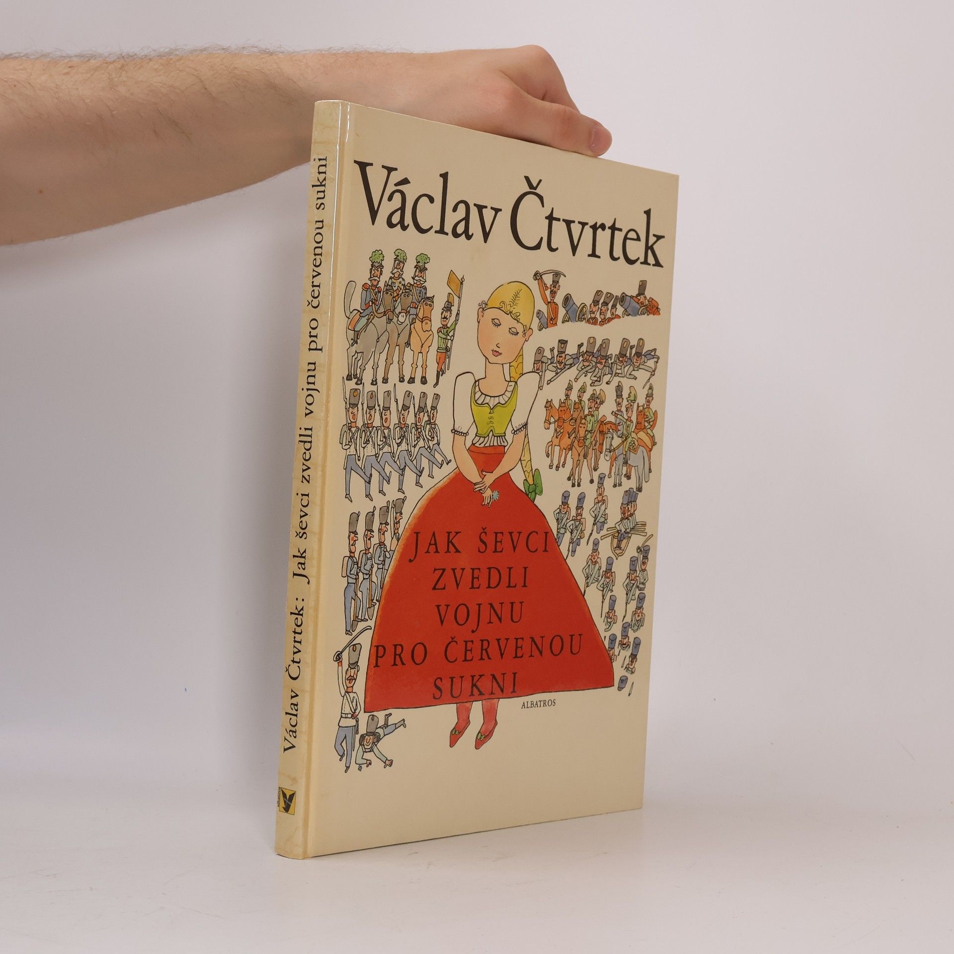 Václav Čtvrtek Jak ševci zvedli vojnu pro červenou sukni
