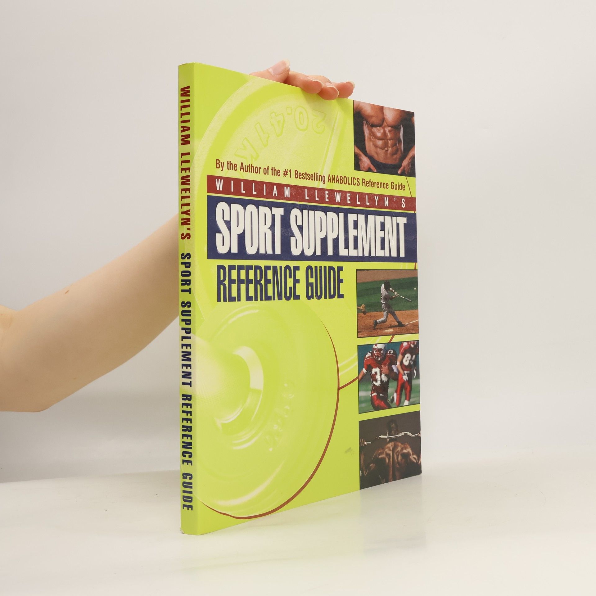 Peter L (Peter Llewellyn) Williams William Llewellyn's Sport Supplement Reference Guide